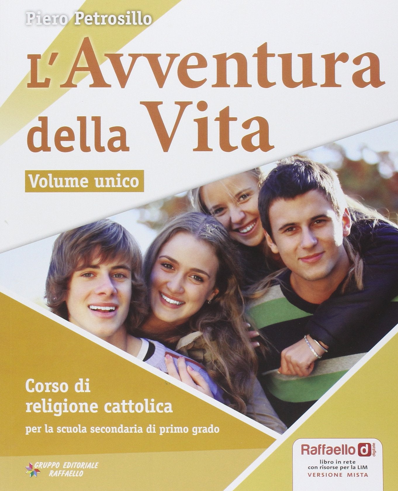 L'avventura della vita. Vol. unico. Per la Scuola media. Con CD-ROM. Con espansione online Professional & Reference Books