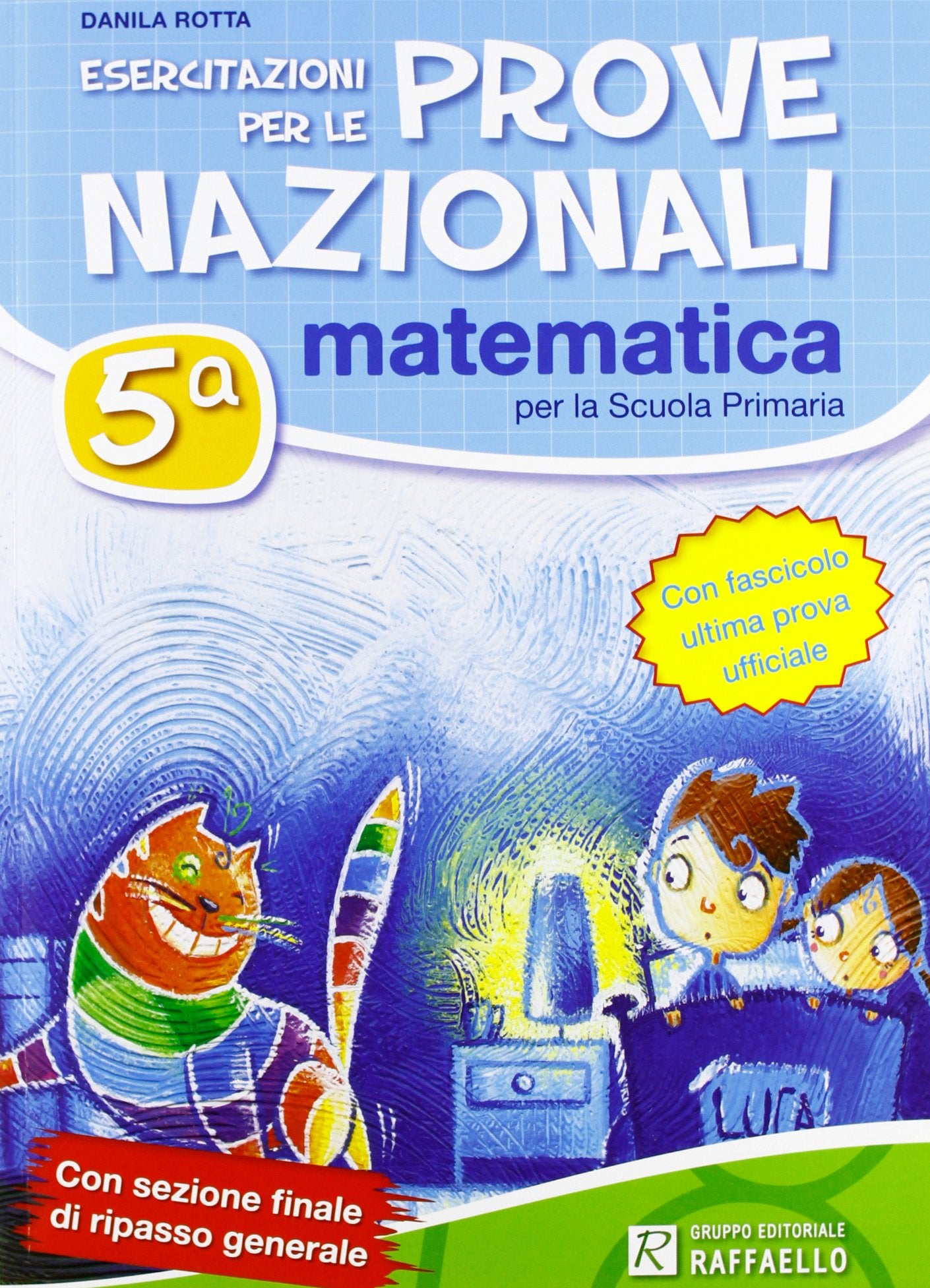 Esercitazioni per le prove nazionali di matematica. Con materiali per il docente. Per la 5ª classe elementare Professional & Reference Books