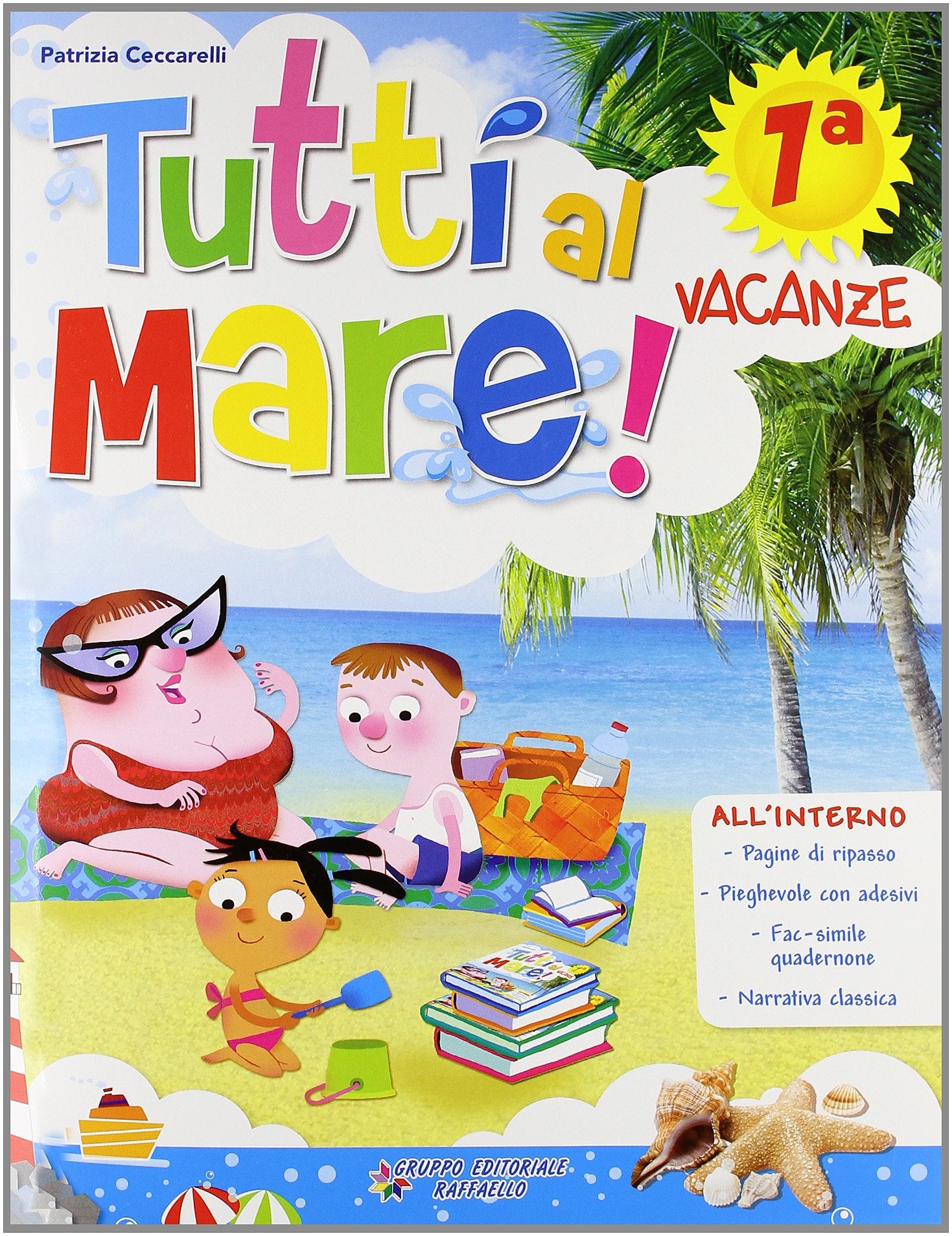 Tutti al mare! Con Narrativa. Per la 1ª classe elementare book