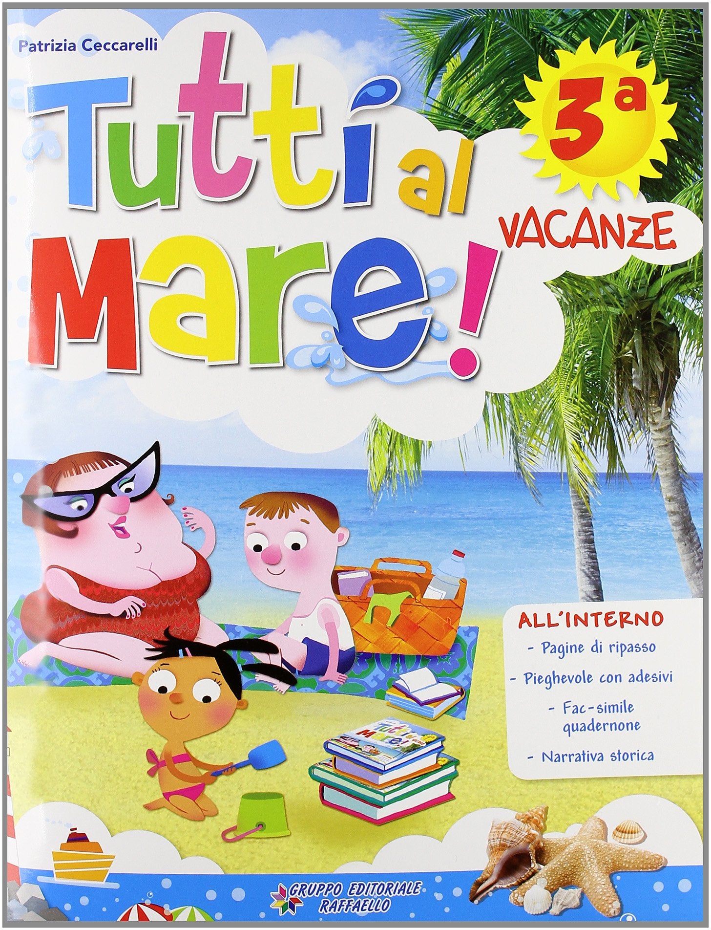 Tutti al mare! Con Narrativa. Per la 3ª classe elementare book