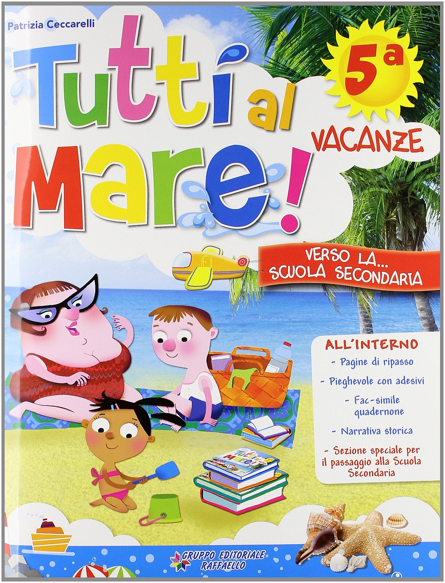 Tutti al mare! Con Narrativa. Per la 5ª classe elementare Professional & Reference Books