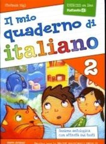 Il mio quaderno di italiano (in use in Primary Schools in Italy): Quaderno 2 con Foreign Languages ​​& Dictionaries