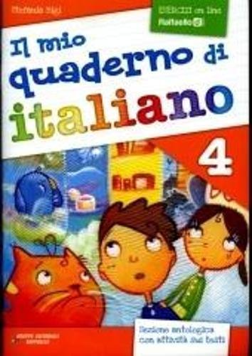 Il mio quaderno di italiano (in use in Primary Schools in Italy): Quaderno 4 con Foreign Languages ​​& Dictionaries