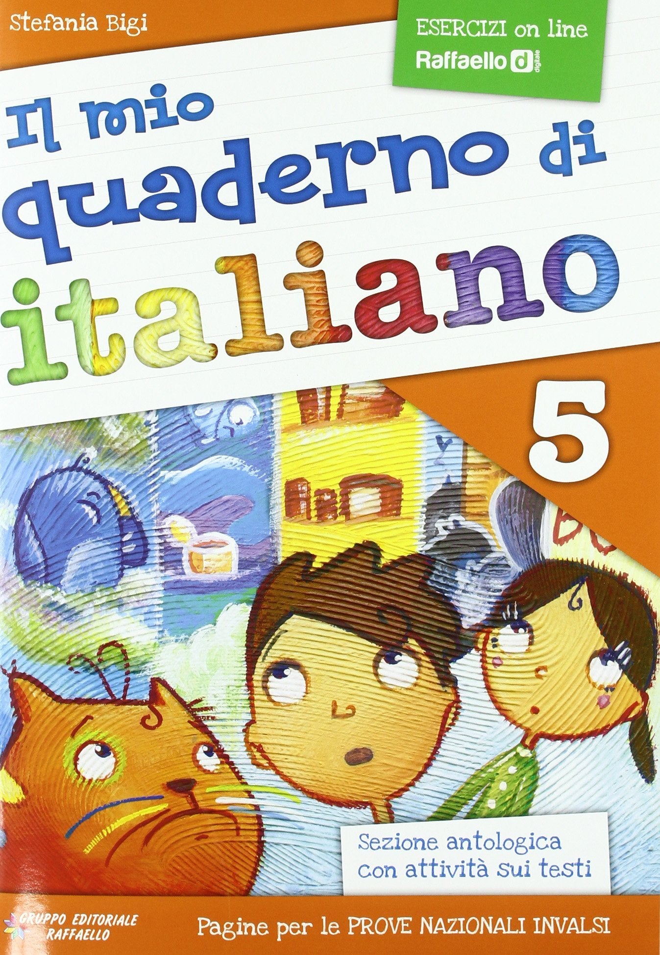 Il mio quaderno di italiano (in use in Primary Schools in Italy): Quaderno 5 con Foreign Languages ​​& Dictionaries