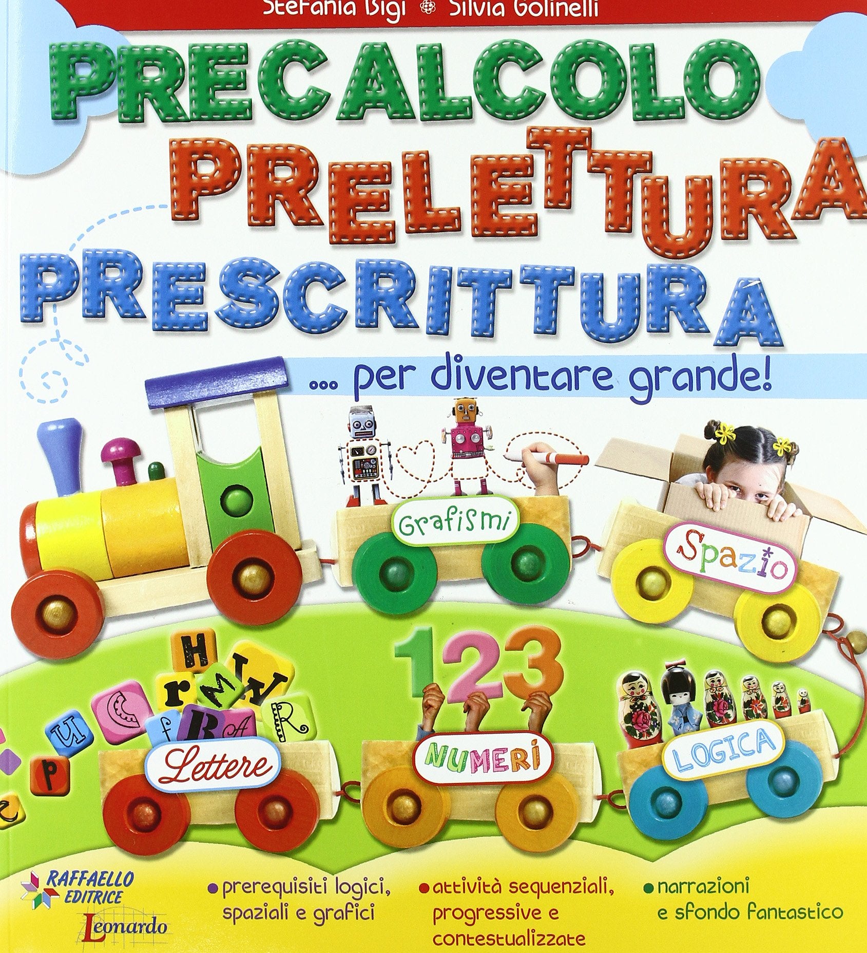 Precalcolo prelettura prescrittura per diventare grande. Per la Scuola materna book