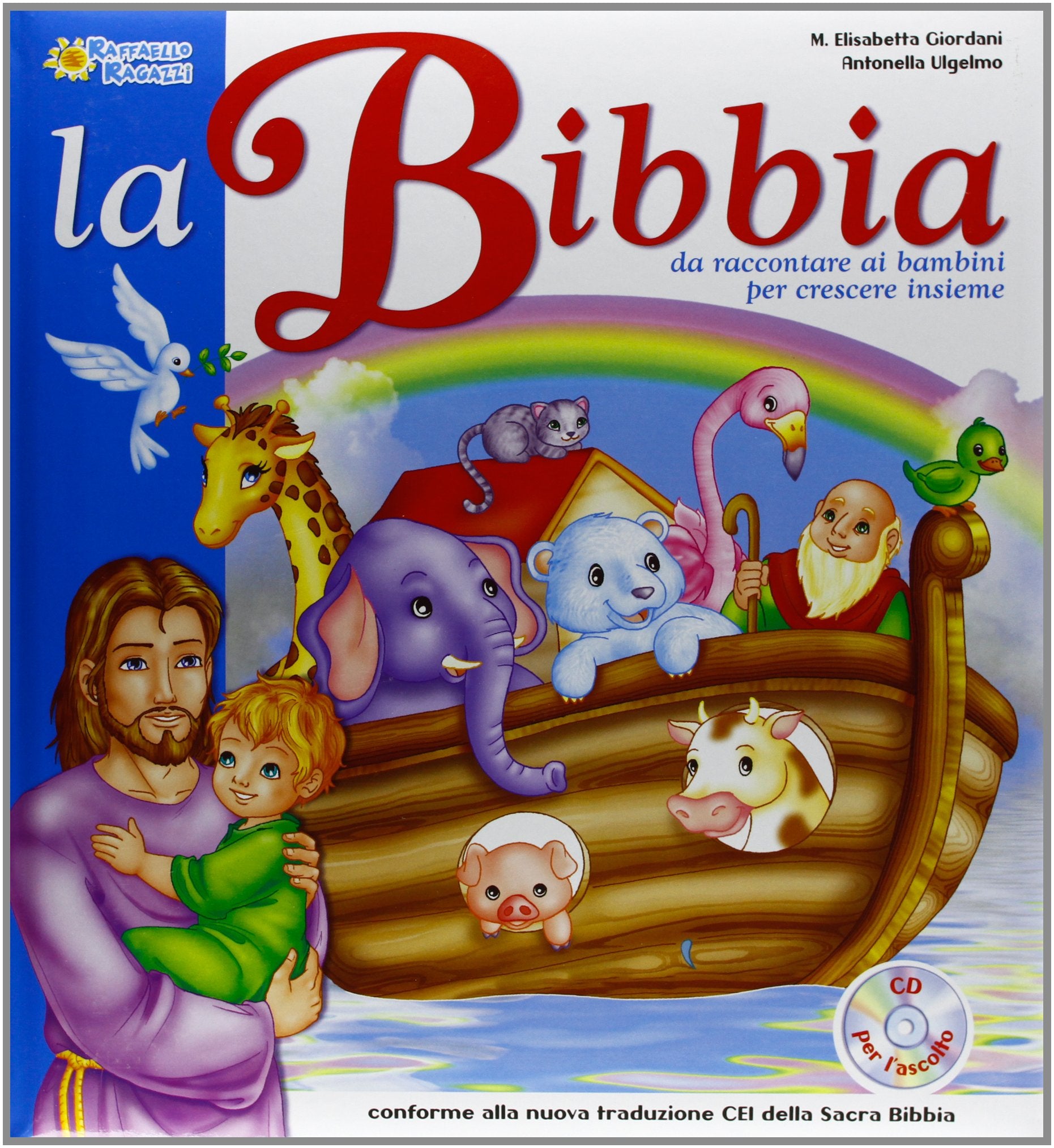 La Bibbia. Per la Scuola materna. Con CD Audio book