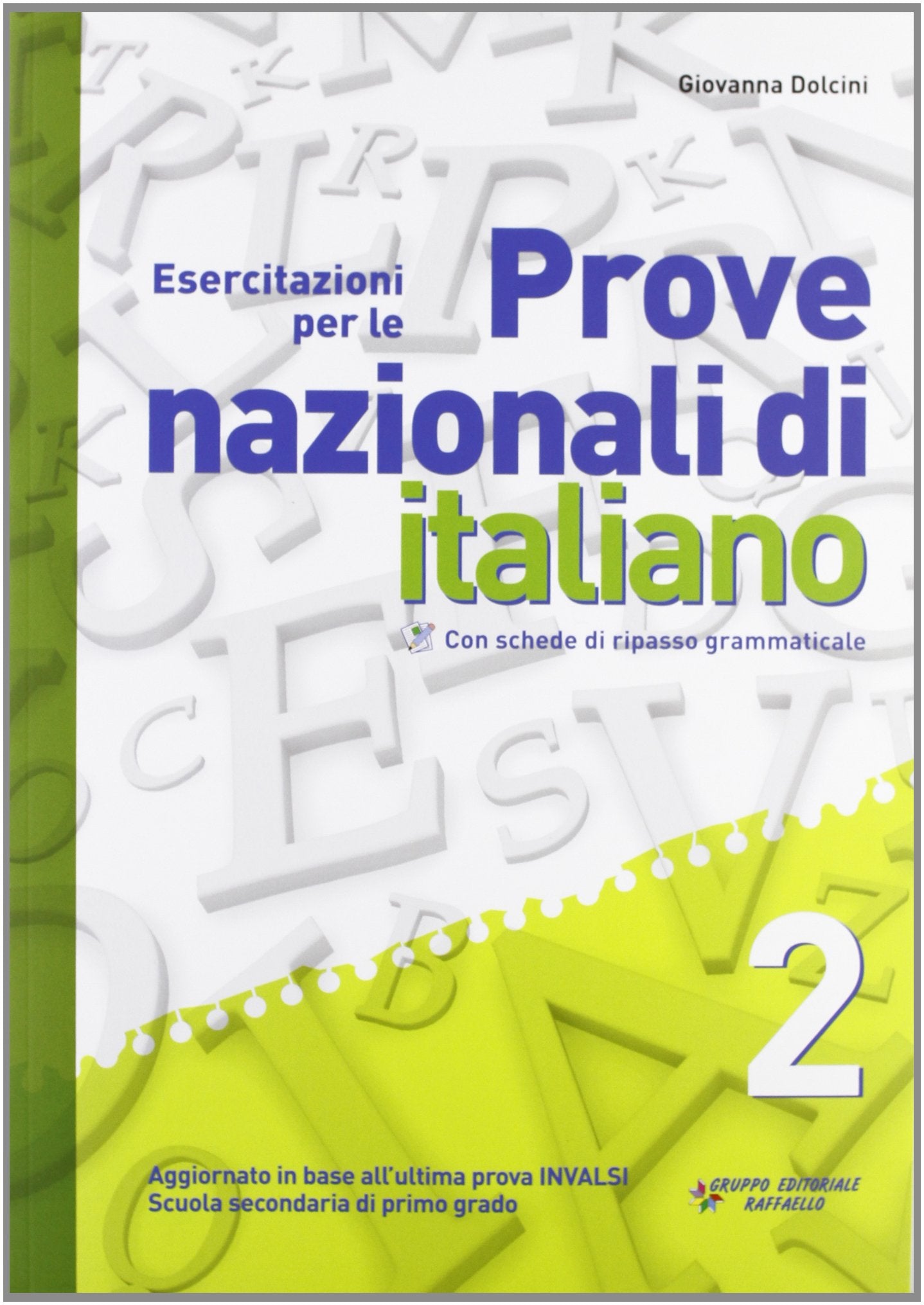Esercitazioni per le prove nazionali di italiano. Con schede di ripasso grammatica-Materiali per il docente. Per la 2ª classe della Scuola media book