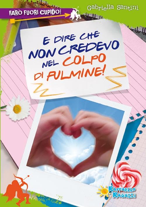 E dire che non credevo al colpo di fulmine. Farò fuori Cupido Fiction