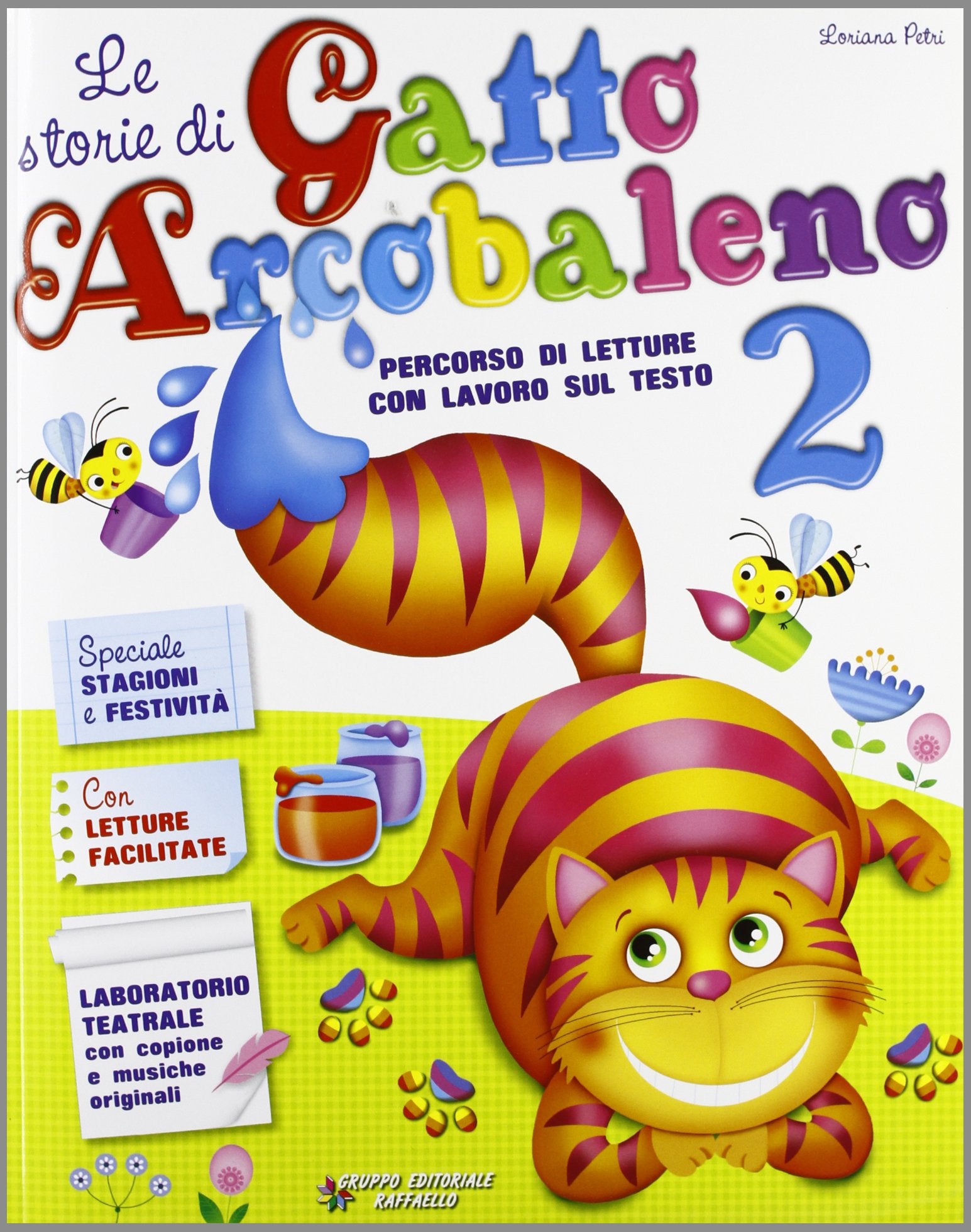 Le storie di gatto arcobaleno. Per la 2° classe elementare book