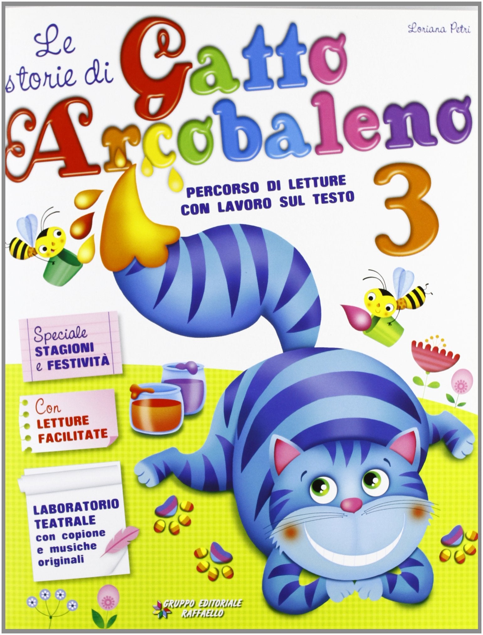 Le storie di gatto arcobaleno. Per la 3° classe elementare Non-fiction