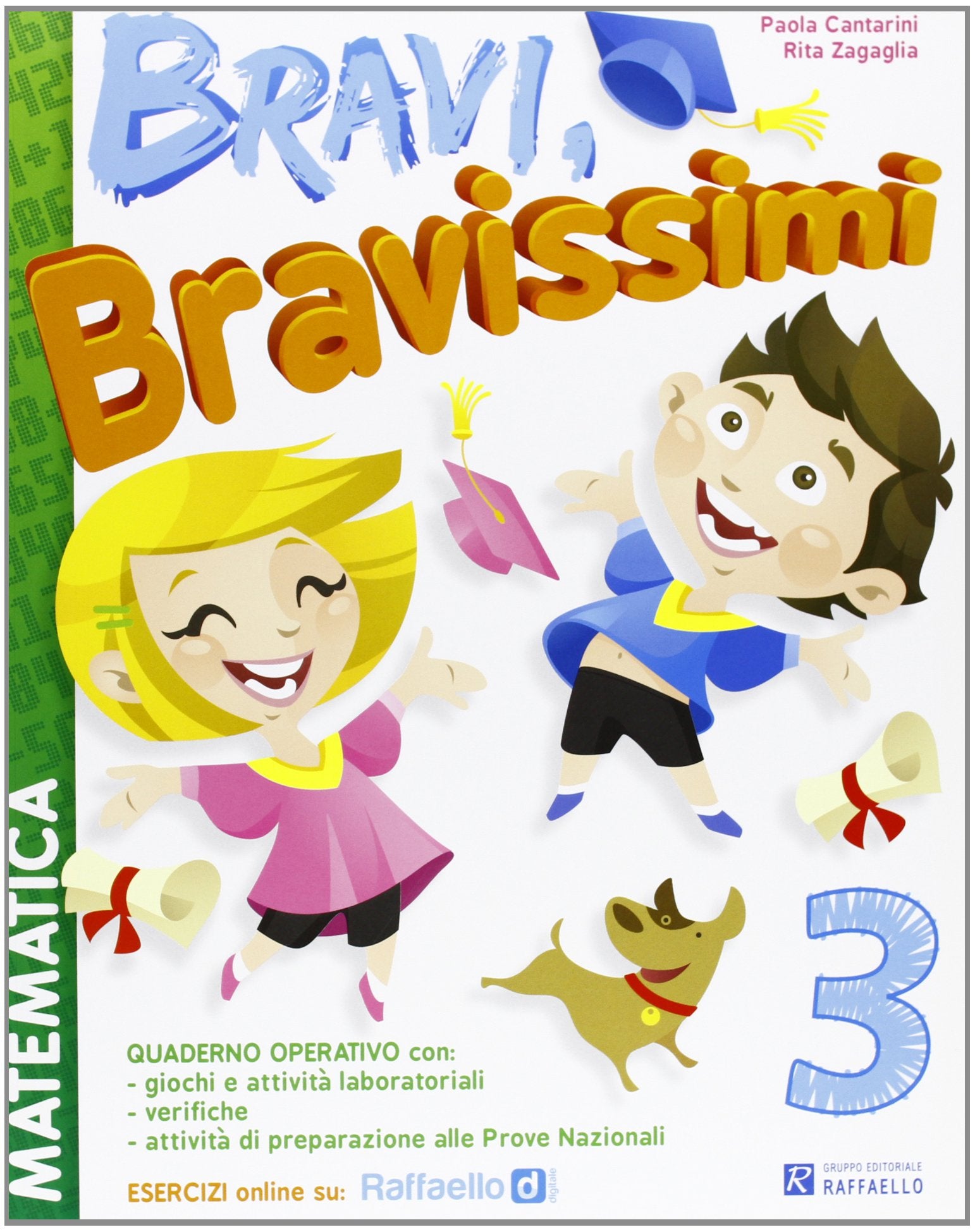 Bravi, bravissimi. Matematica. Con materiali per il docente. Per la Scuola elementare (Vol. 3) book
