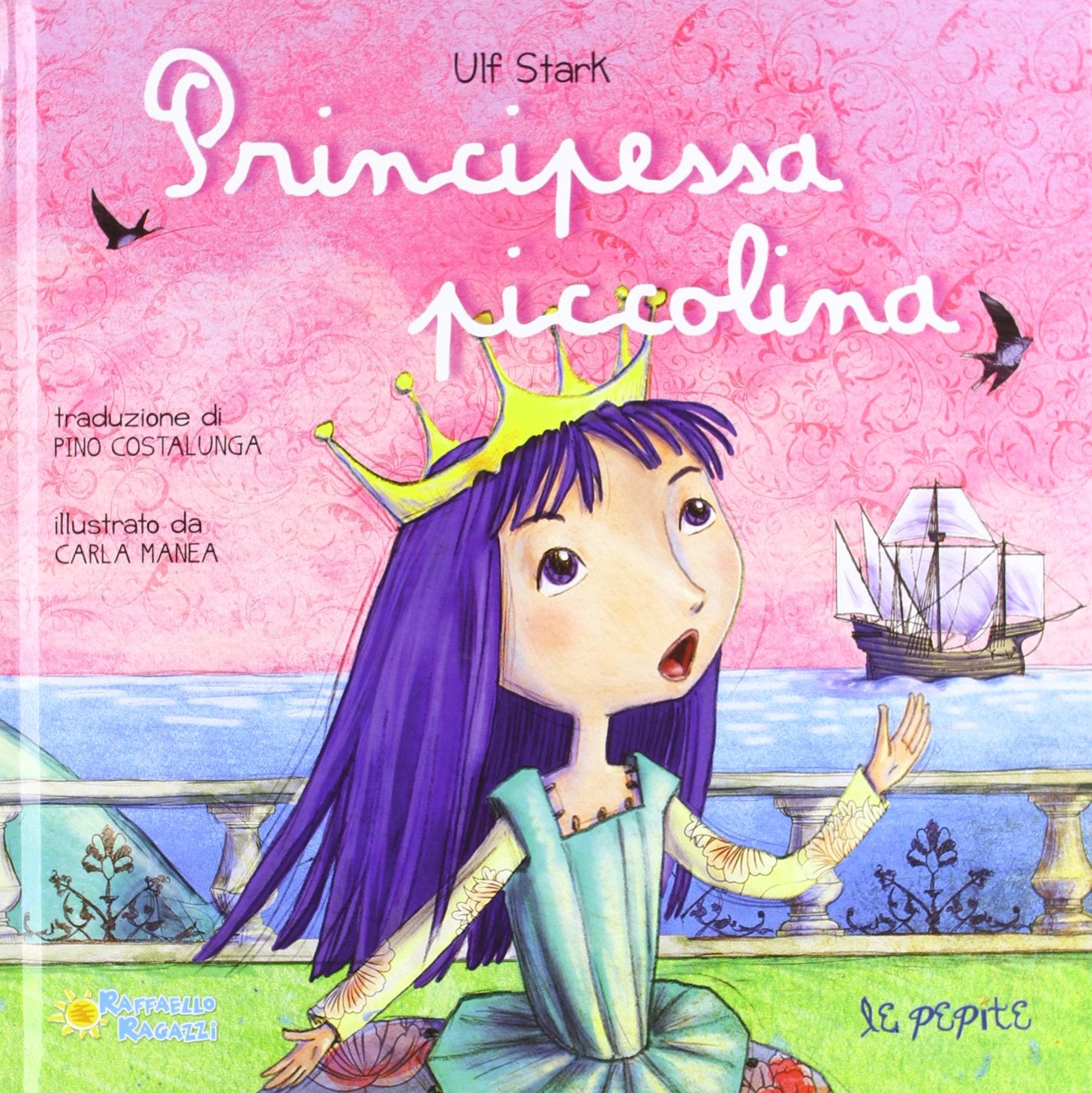 Principessa piccolina. Ediz. illustrata (Le pepite) Children's books