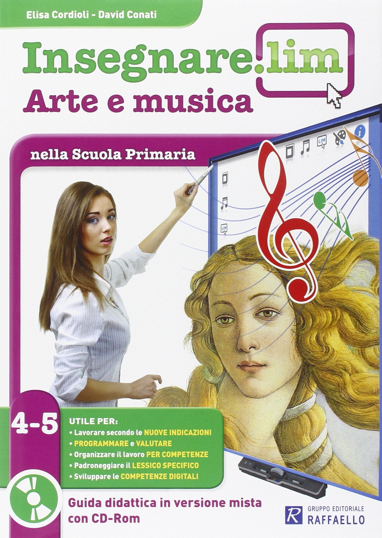 Insegnare Lim. Arte e musica. Guida didattica. Per la 4ª e 5ª classe elementare book