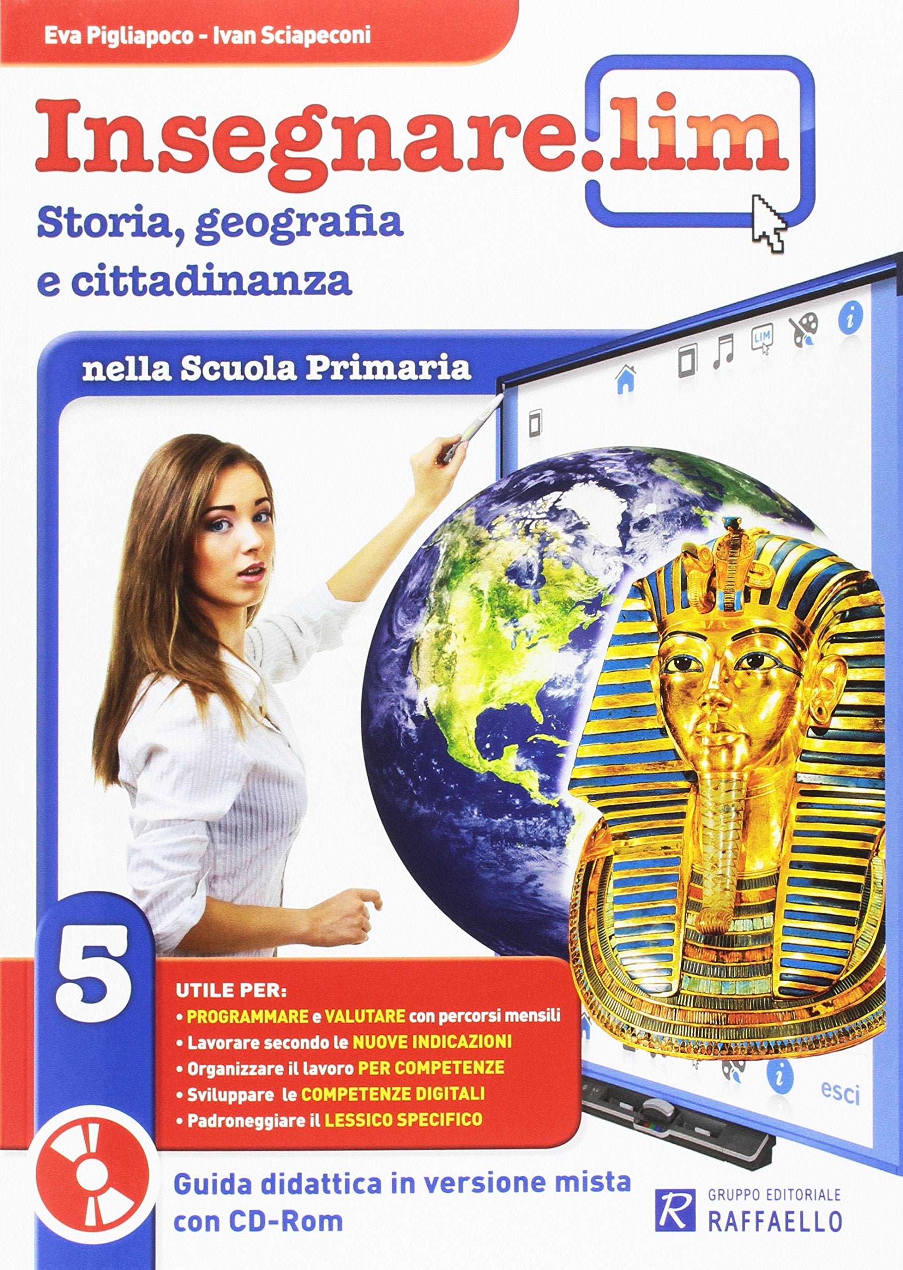 Insegnare Lim. Storia, geografia e cittadinanza. Guida didattica. Per la 5ª classe elementare Natural Sciences