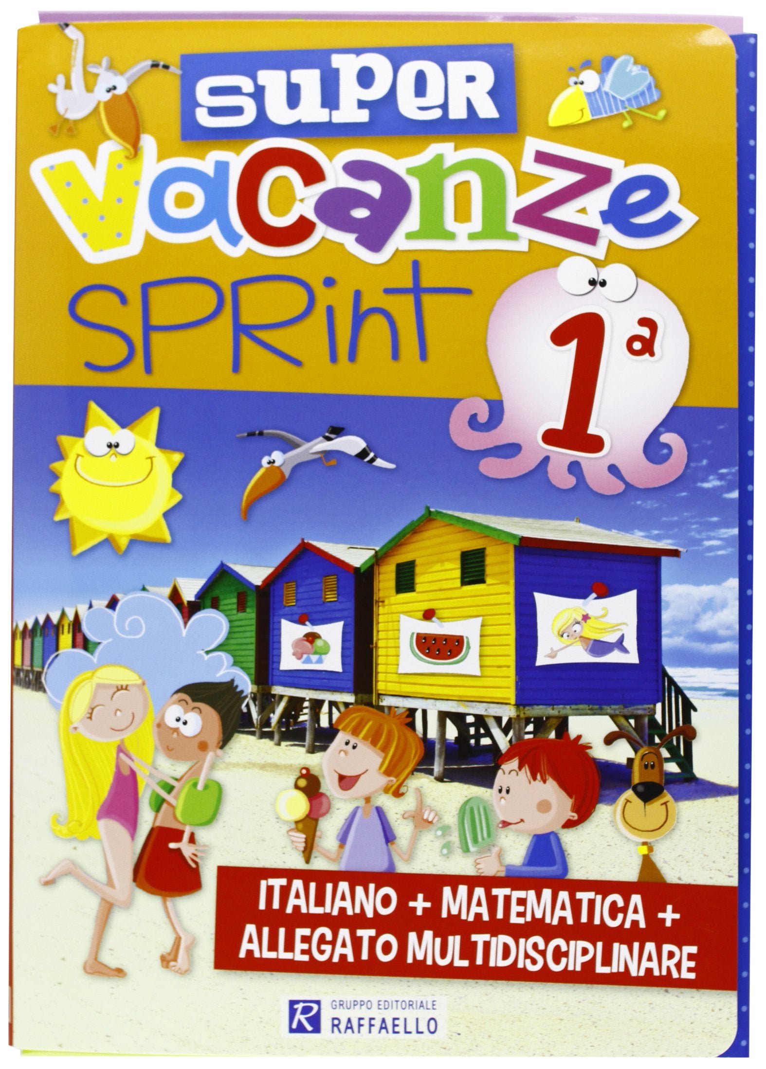 Super vacanze sprint. Per la 1ª classe elementare Non-fiction books for kids