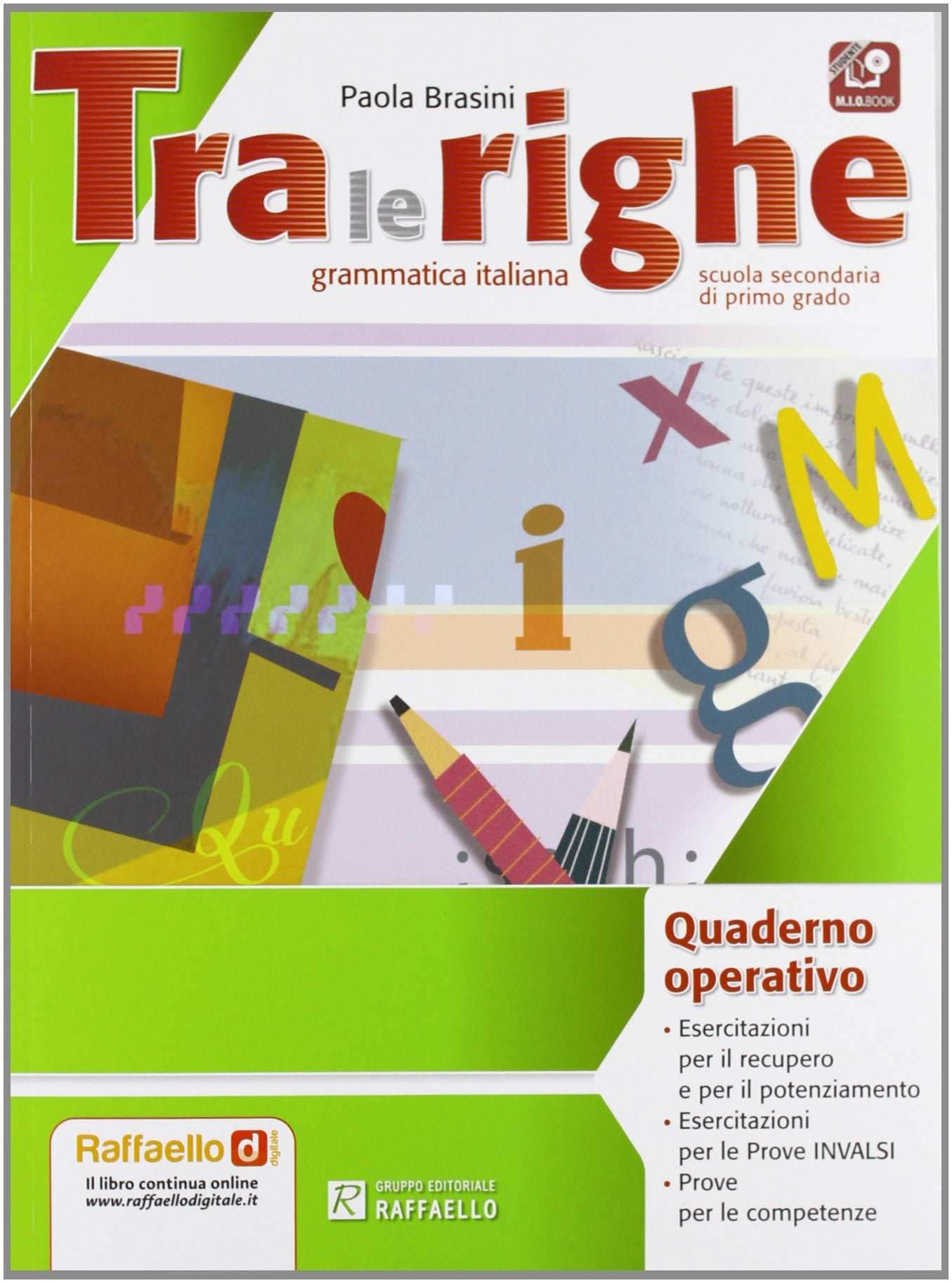Tra le righe. Eserciziario. Per la Scuola media. Con e-book. Con espansione online Professional & Reference Books