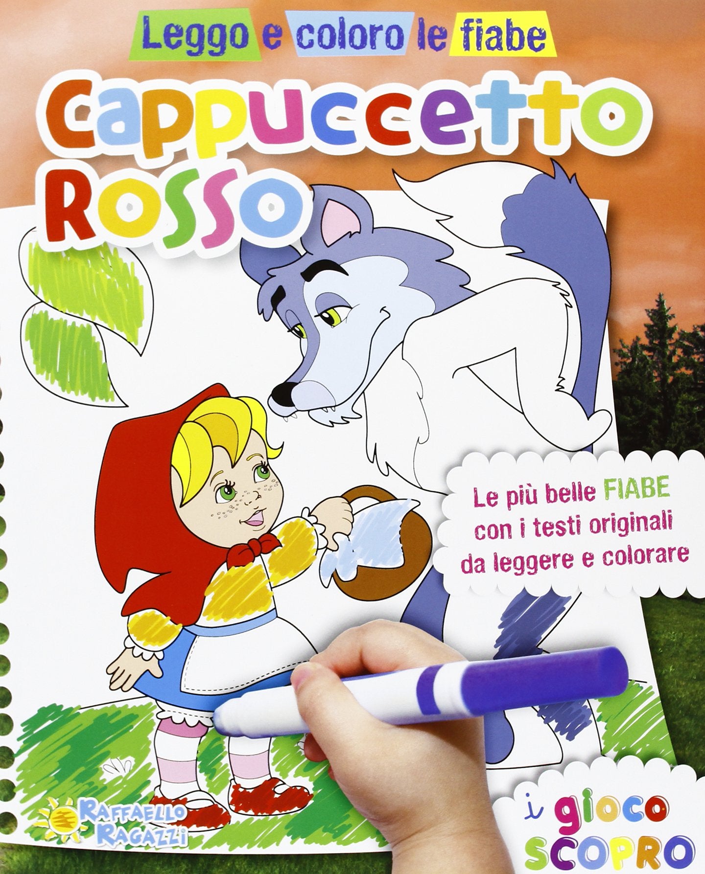 Cappuccetto Rosso. Leggo e coloro le fiabe. Ediz. illustrata (I giocoscopro) Tiptoi & Games