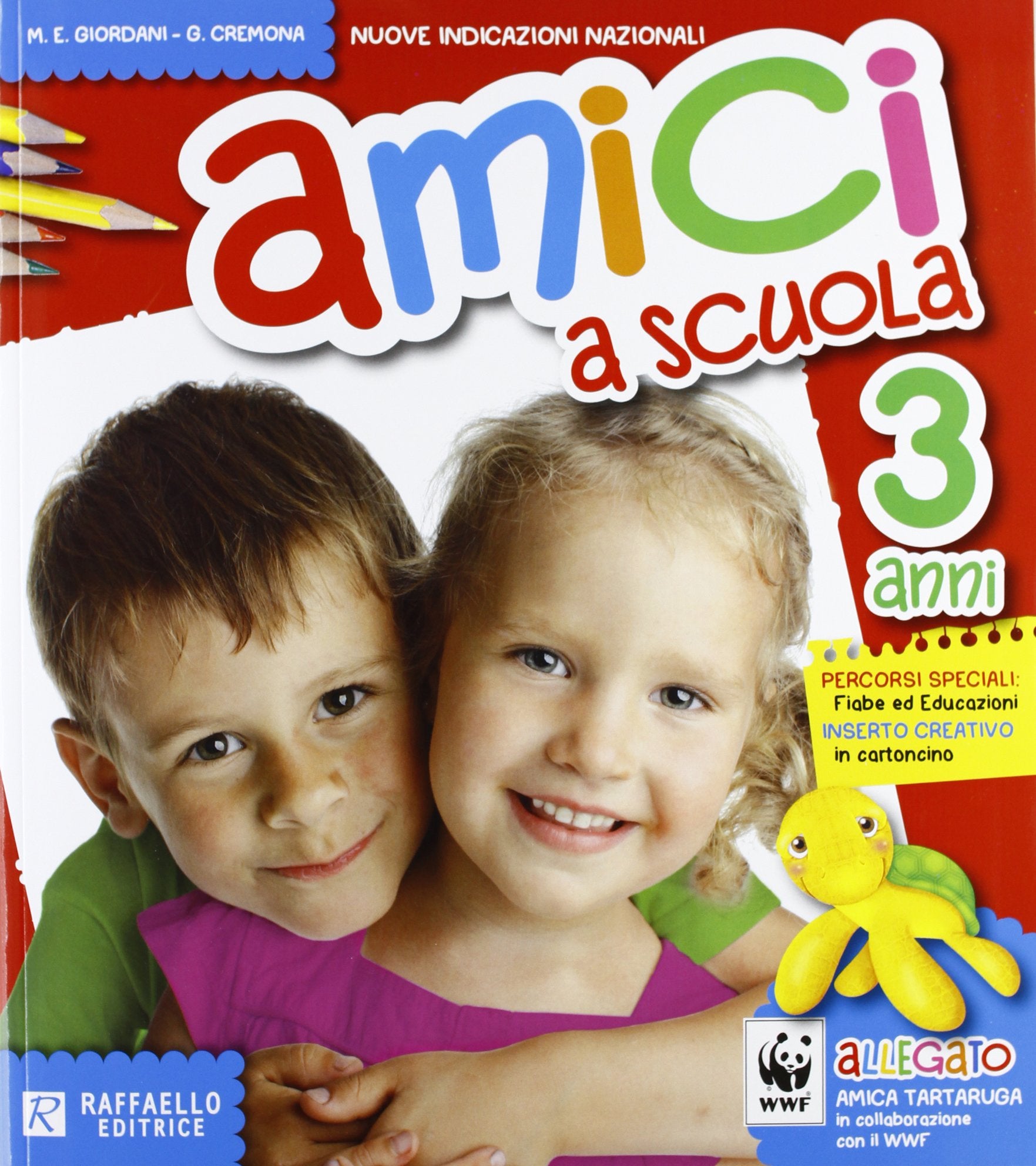 Amici a scuola. 3 anni. Per la Scuola materna Non-fiction