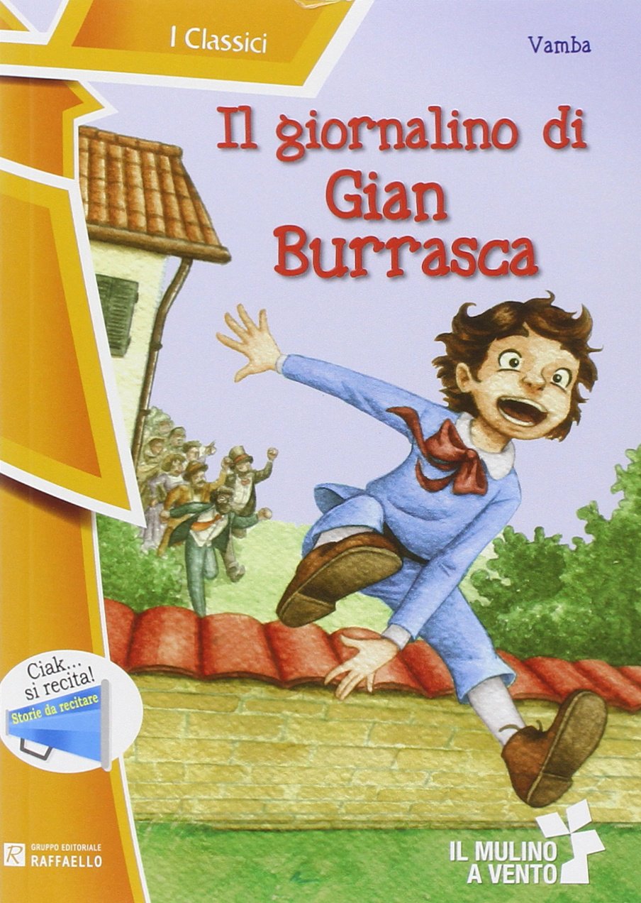 Il giornalino di Gian Burrasca (I classici) Novels & Short Stories