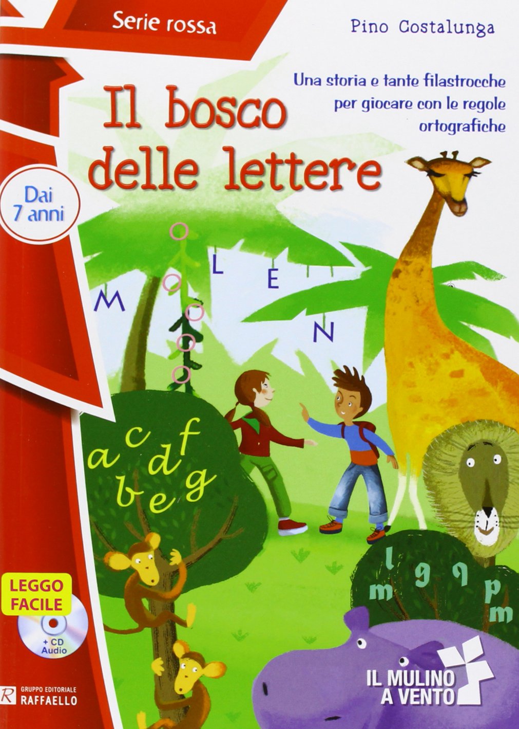 Il bosco delle lettere (Il mulino a vento. Serie rossa) Contemporary literature