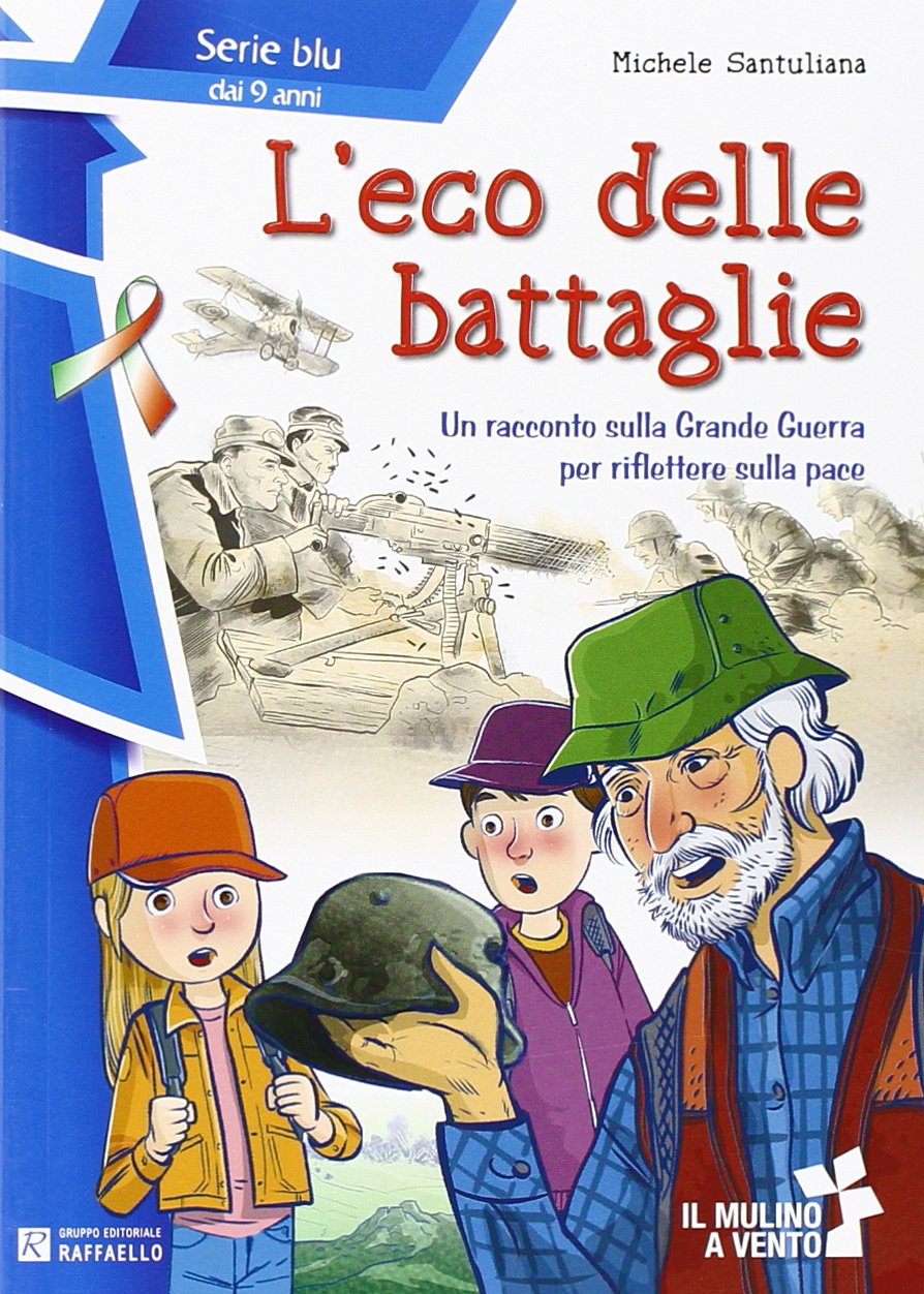 L'eco delle battaglie (Il mulino a vento. Serie blu) Non-fiction