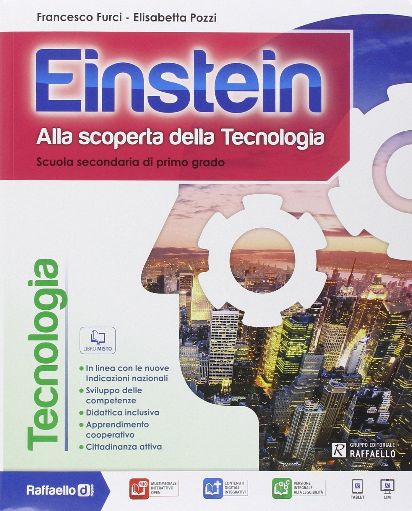 Einstein tecnologia. Con Competenze. Per la Scuola media. Con e-book. Con espansione online book
