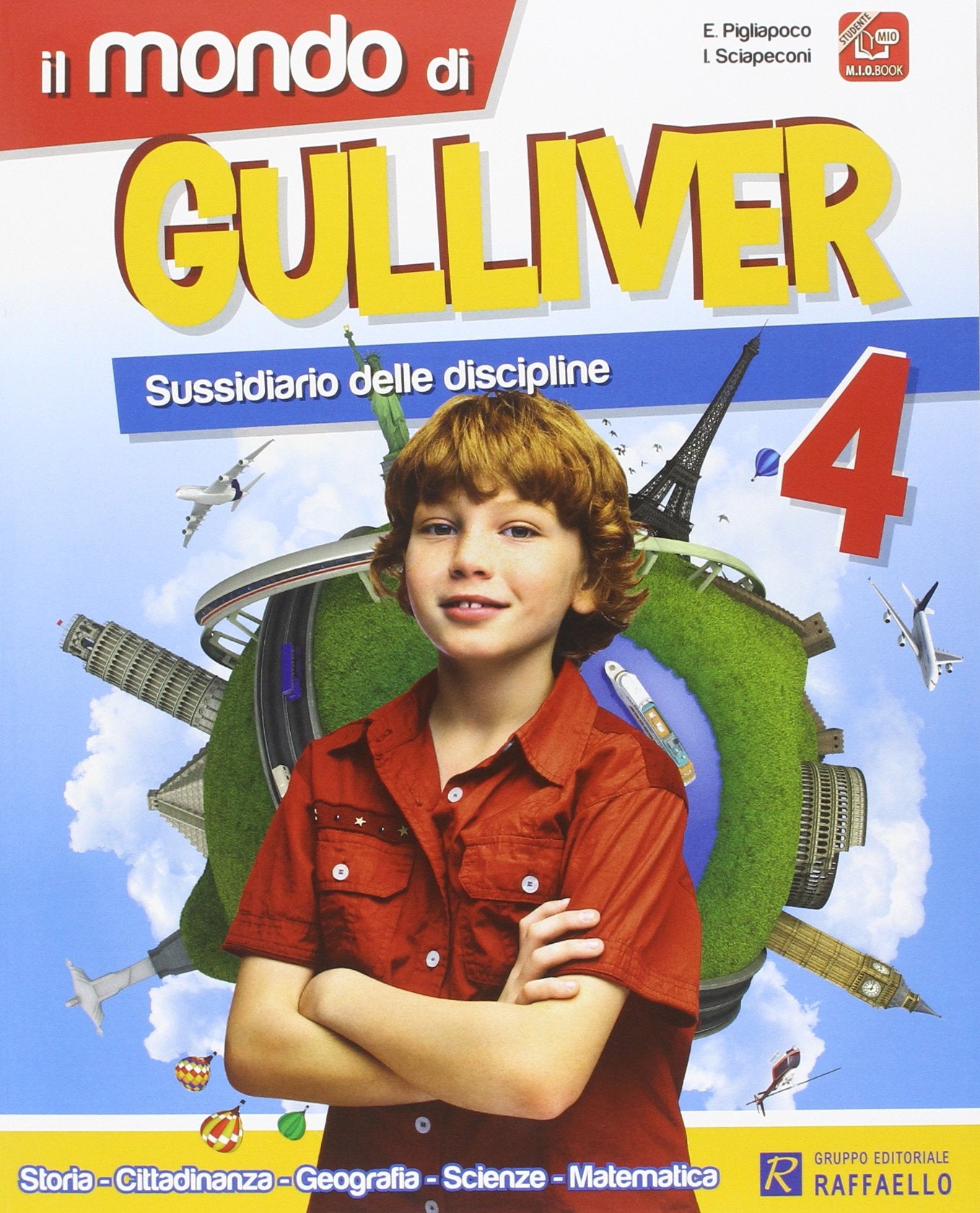 Il mondo di Gulliver. Per la 4ª classe elementare. Con e-book. Con espansione online Professional & Reference Books
