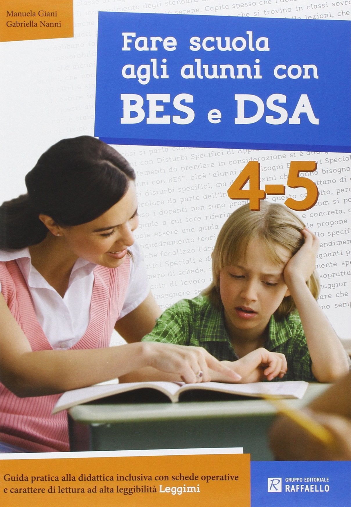 Fare scuola agli alunni con BES e DSA. Classi 4-5 book