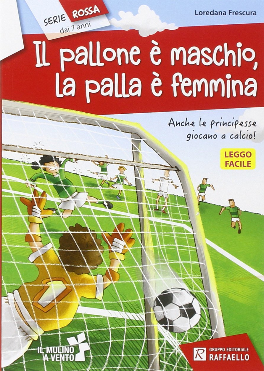 Il pallone è maschio, la palla è femmina Contemporary literature