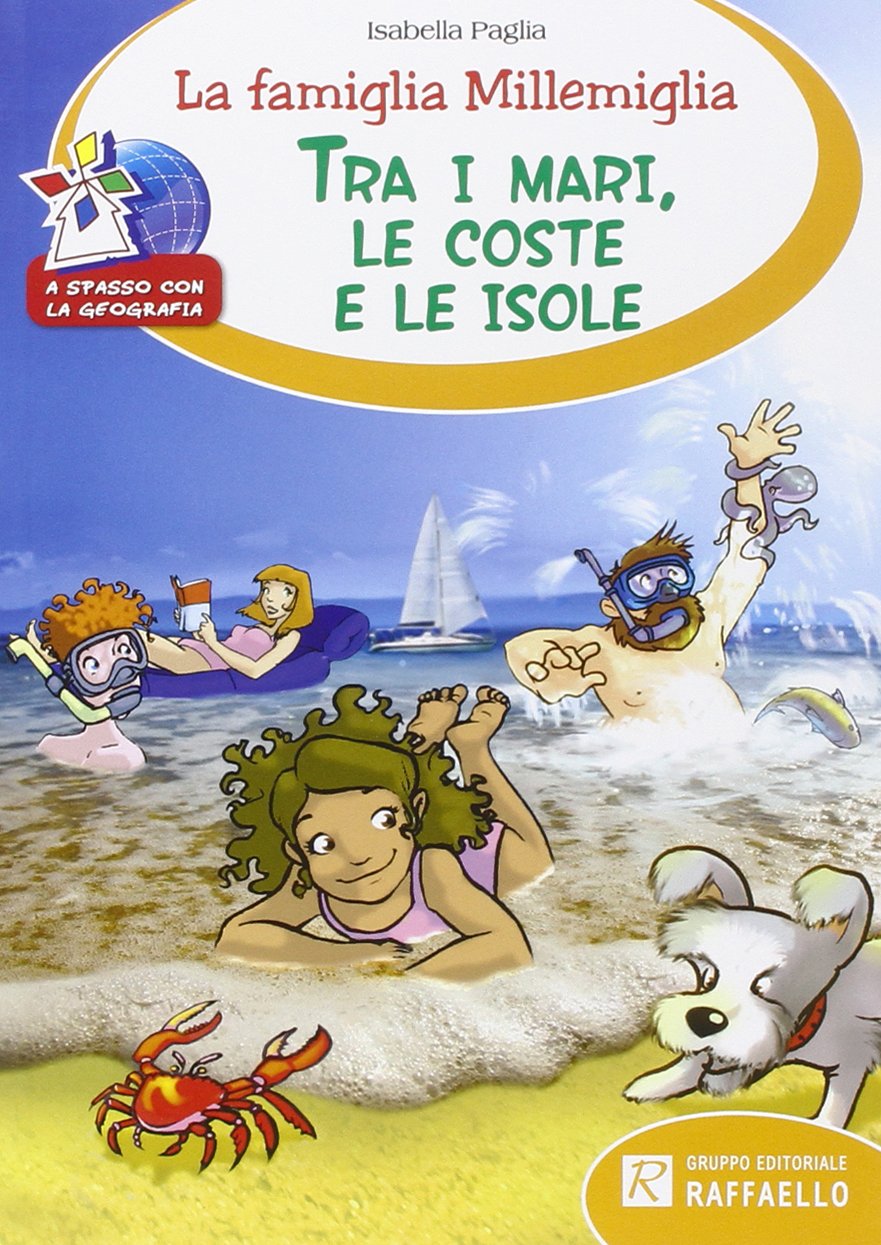 La famiglia Millemiglia tra i mari, le coste e le isole Novels & Short Stories