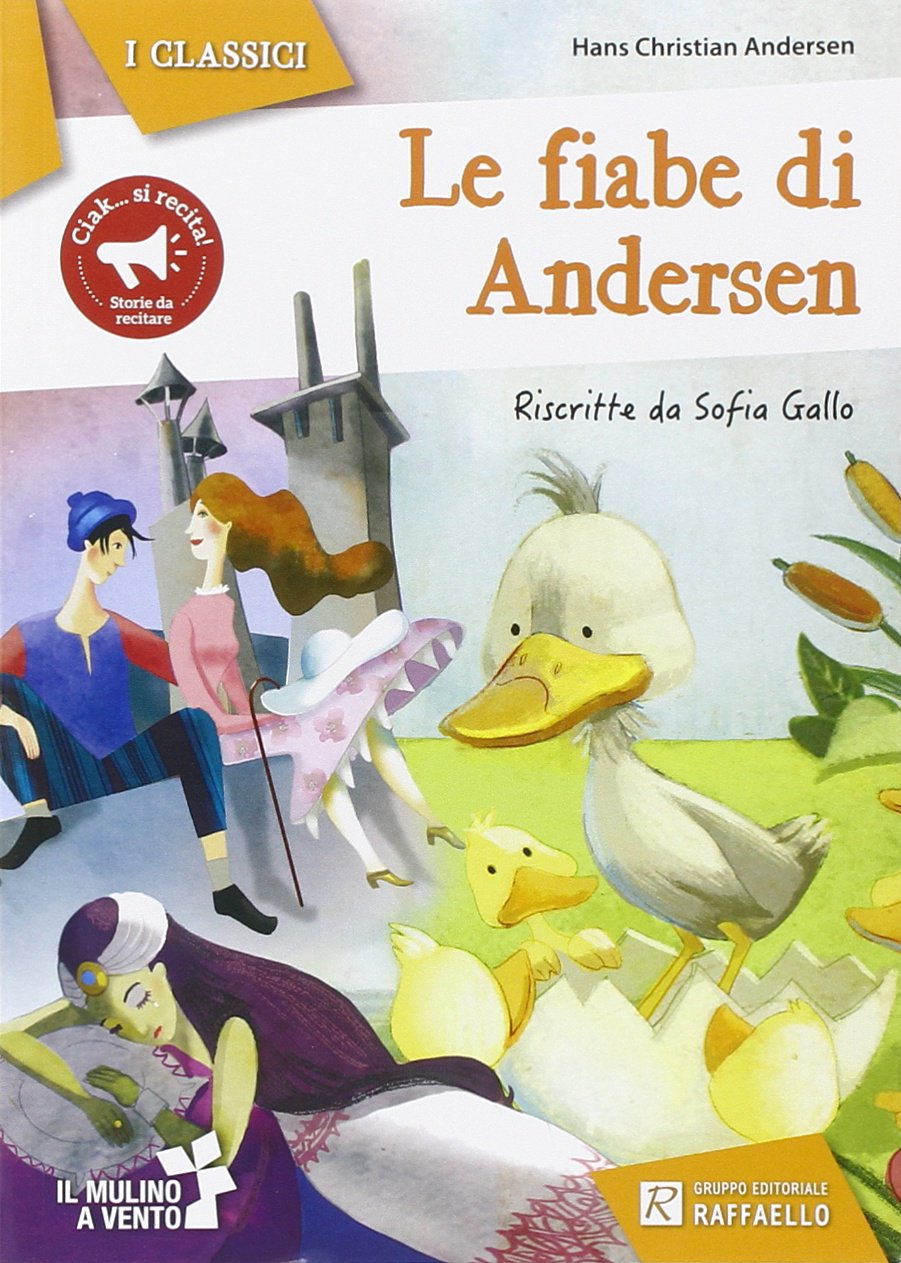 Le fiabe di Andersen (Il mulino a vento. Serie i classici) Professional & Reference Books