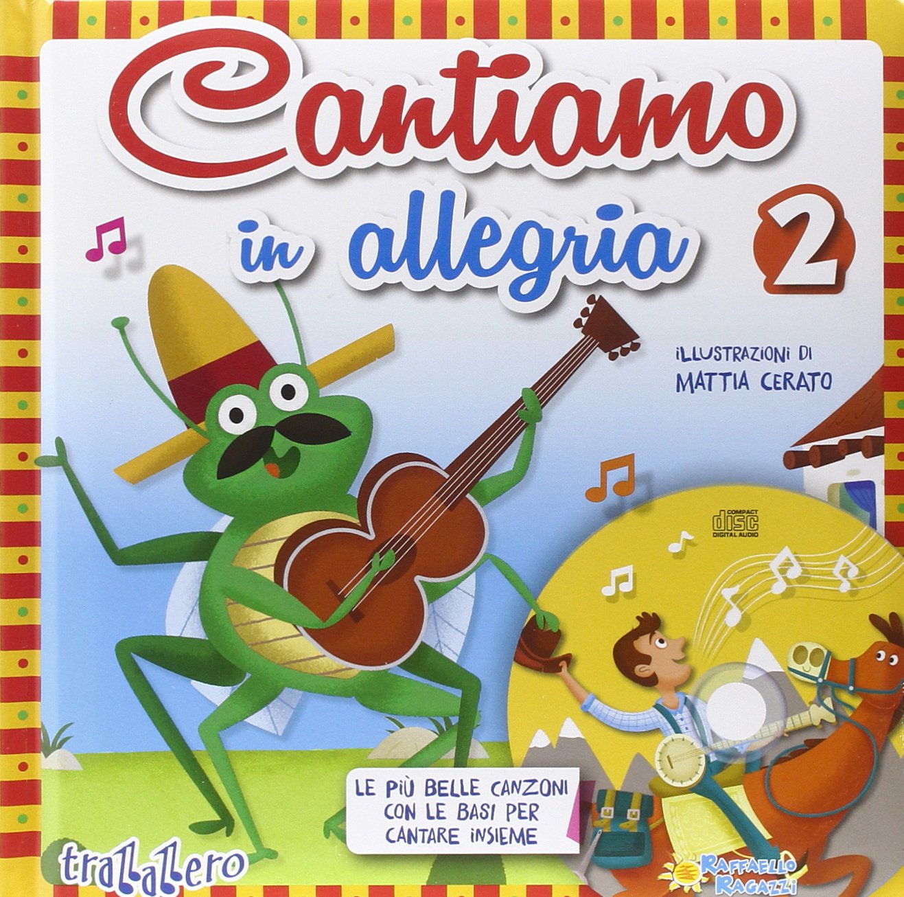 Cantiamo in allegria. Con CD Audio Tiptoi & Games