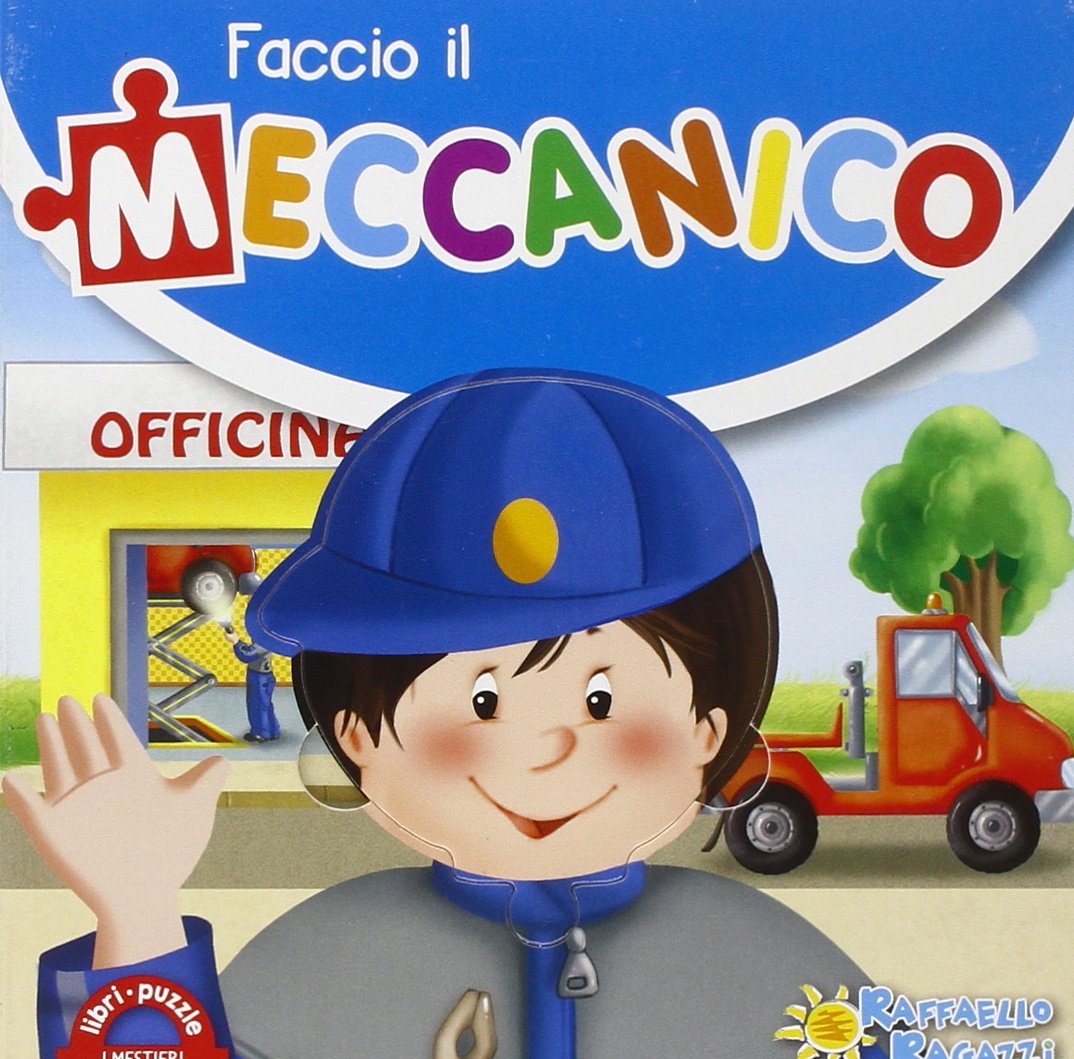 Faccio il meccanico. Libro puzzle. Ediz. illustrata (I mestieri) Tiptoi & Games