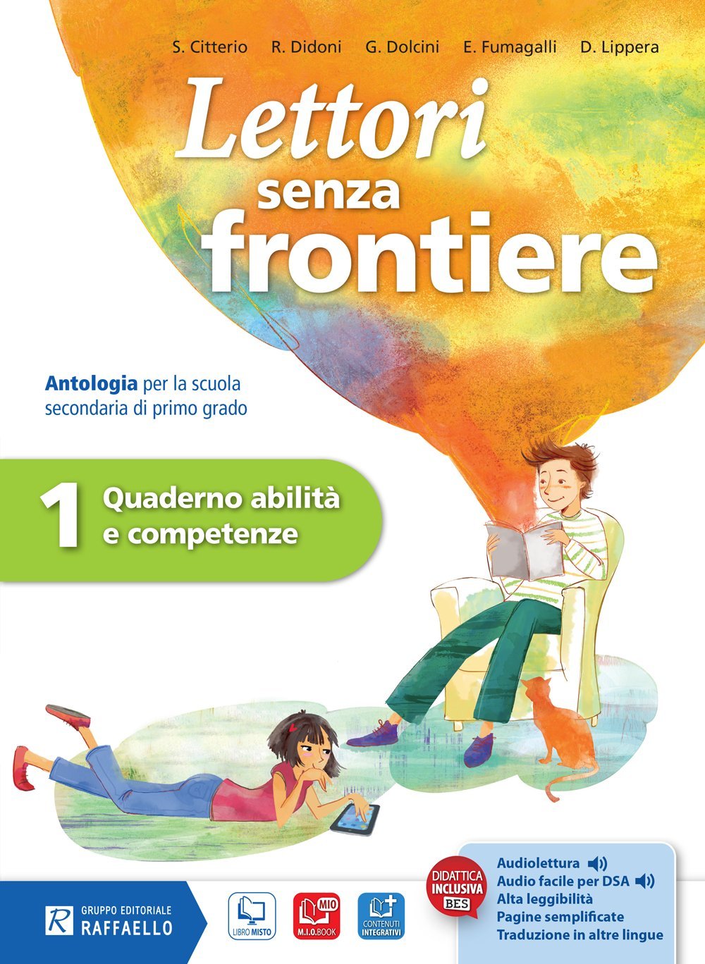 Lettori senza frontiere. Quaderno abilità competenze. Per la Scuola media. Con e-book. Con espansione online (Vol. 1) Professional & Reference Books