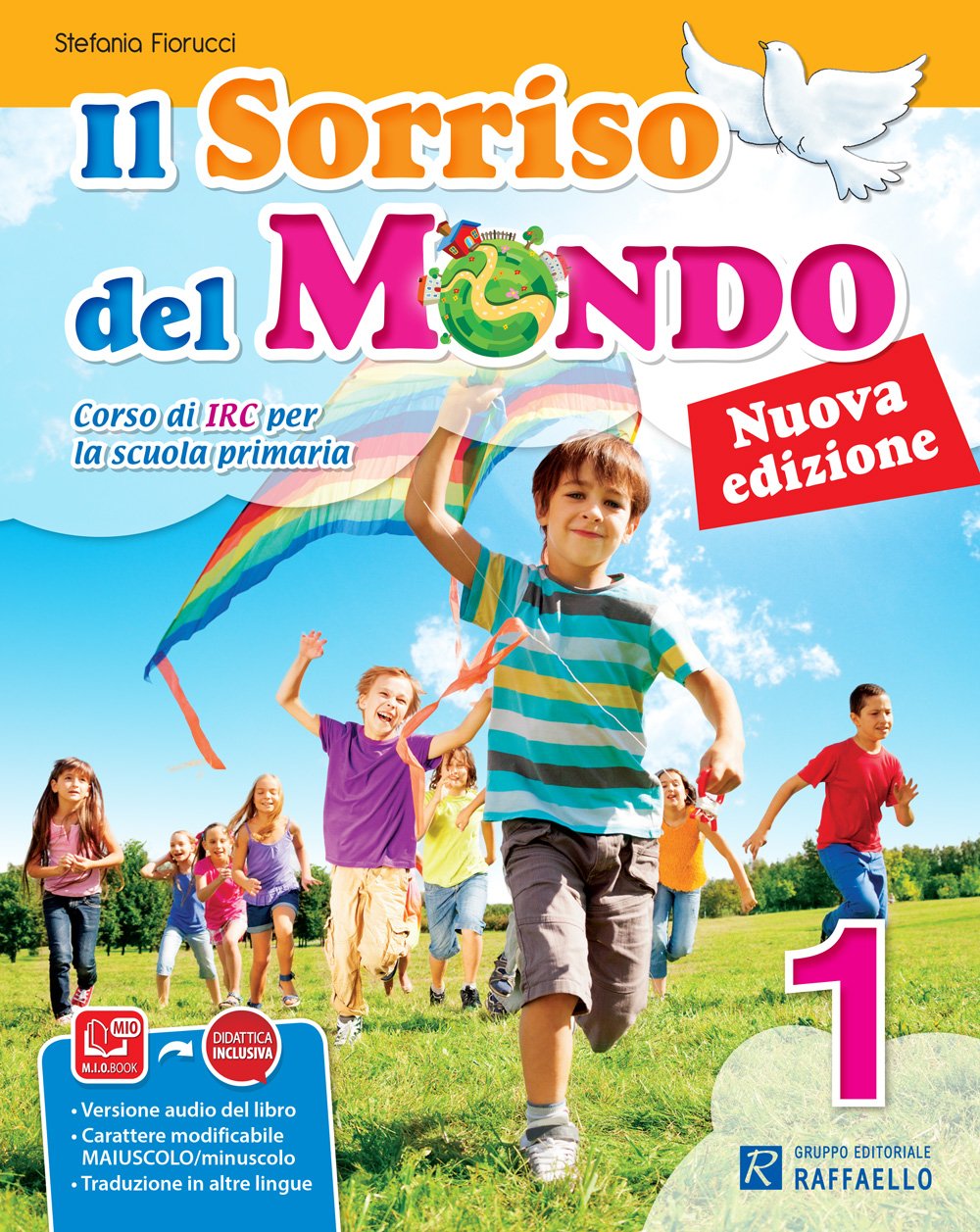 Il sorriso del mondo. Per la 1ª, 2ª e 3ª classe elementare. Con e-book. Con espansione online Professional & Reference Books