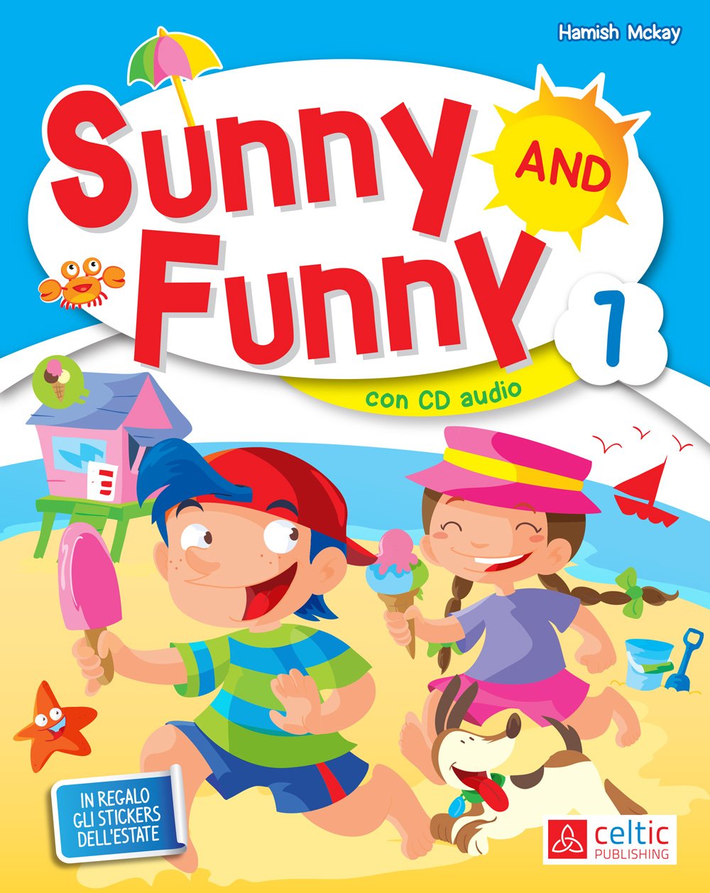 Sunny and Funny. Per la Scuola elementare. Con CD Audio (Vol. 1) Professional & Reference Books