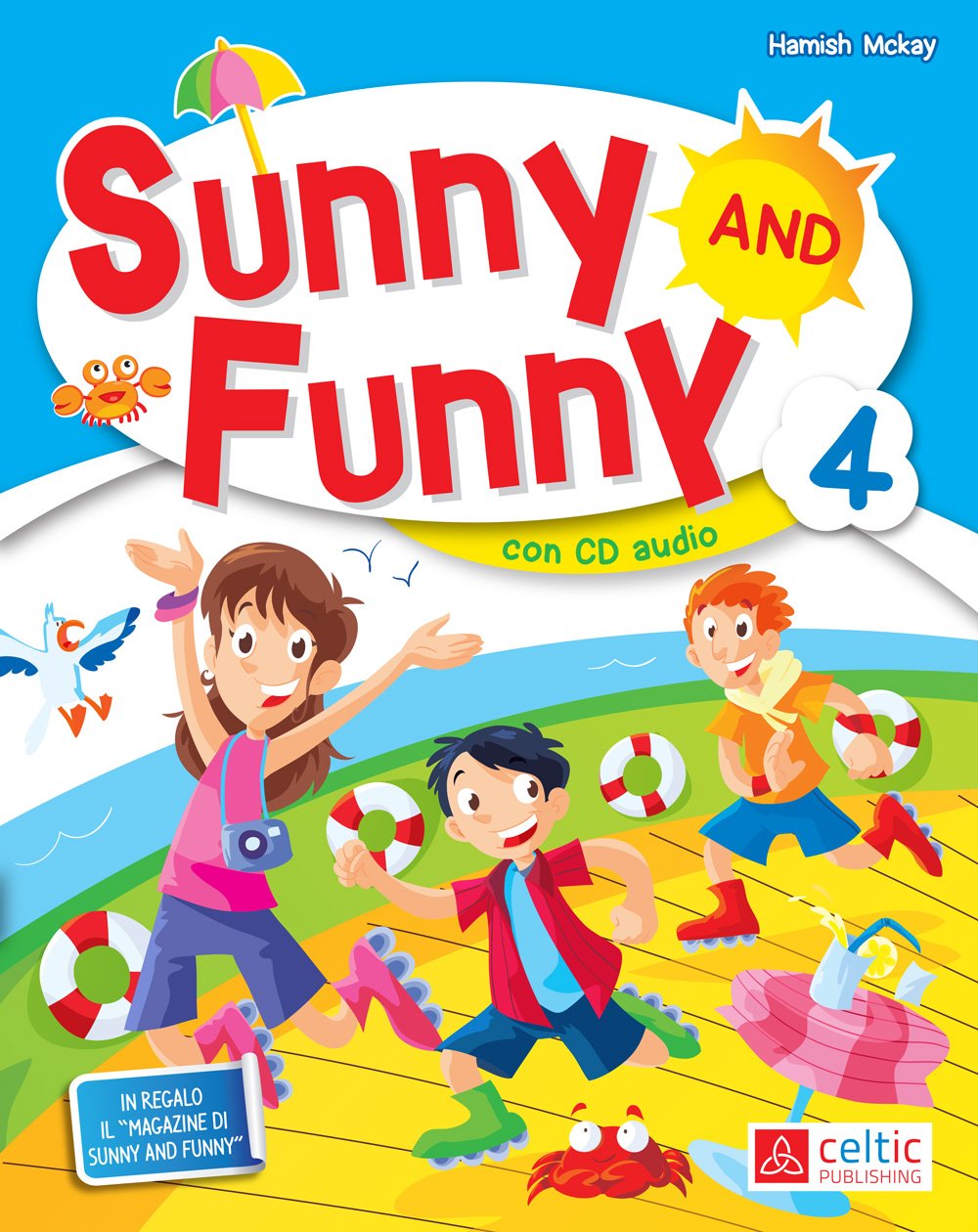 Sunny and Funny. Per la Scuola elementare. Con CD Audio (Vol. 4) Professional & Reference Books