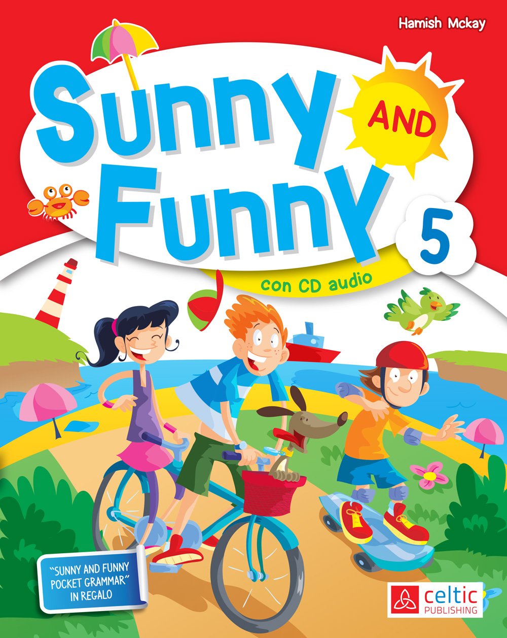 Sunny and Funny. Per la Scuola elementare. Con CD Audio (Vol. 5) book