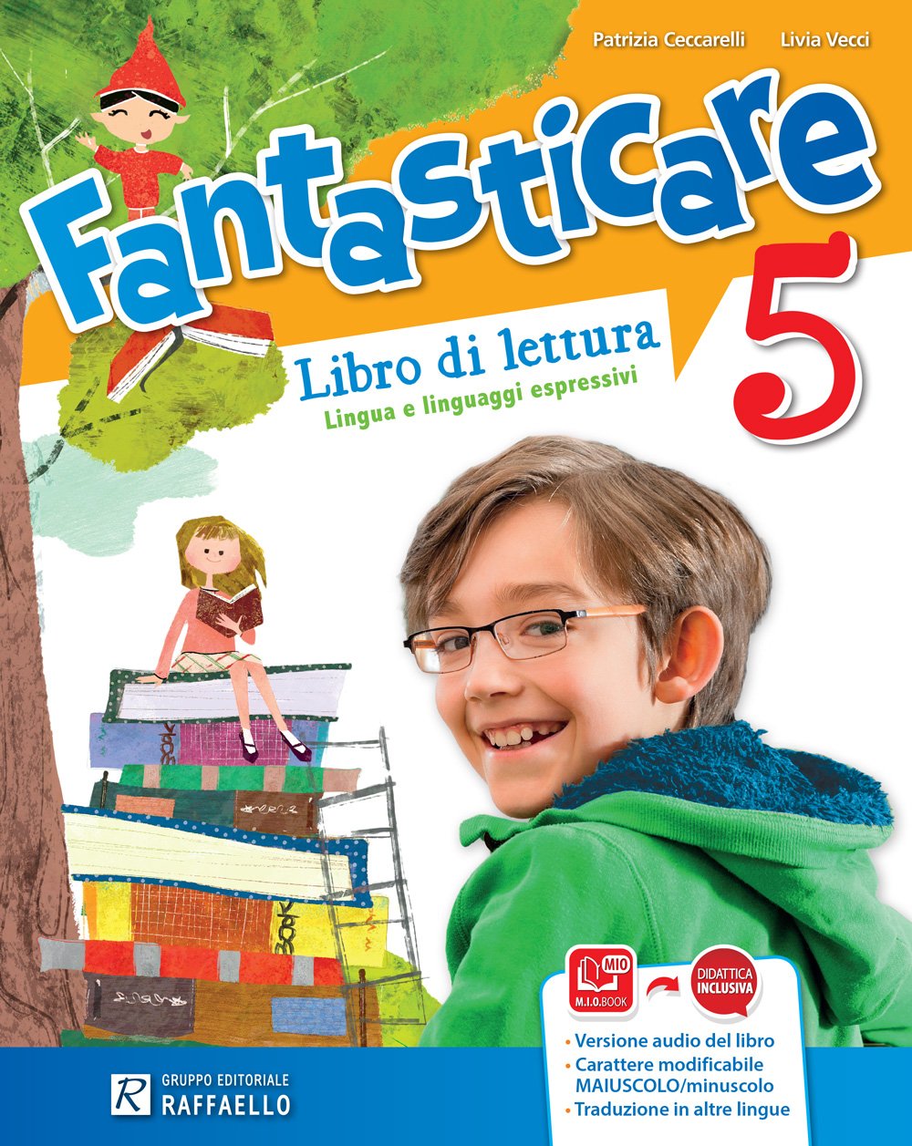Fantasticare. Per la Scuola elementare. Con e-book. Con espansione online (Vol. 5) Professional & Reference Books