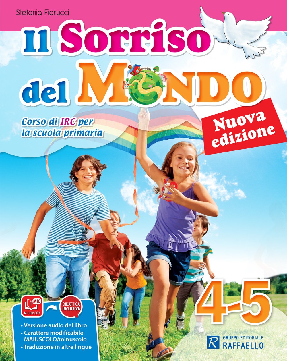 Il sorriso del mondo. Per la 4ª e 5ª classe elementare. Con e-book. Con espansione online Professional & Reference Books