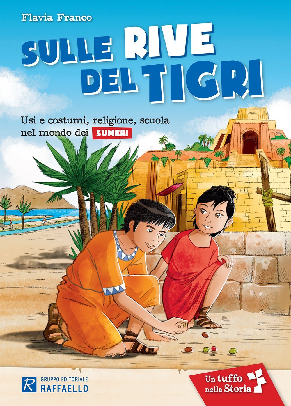 Sulle rive del Tigri. Il mulino a vento serie un tuffo nella storia Professional & Reference Books
