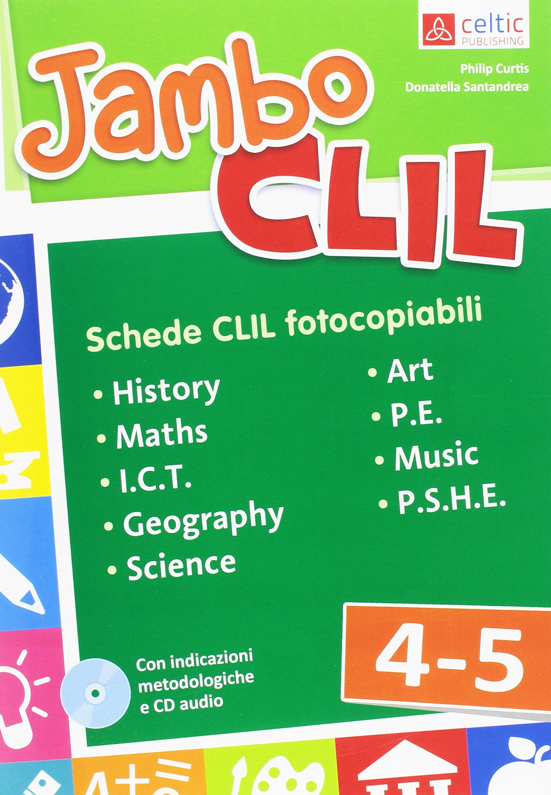 Jambo CLIL. Per la Scuola elementare. Con CD-Audio (Vol. 4-5) Professional & Reference Books