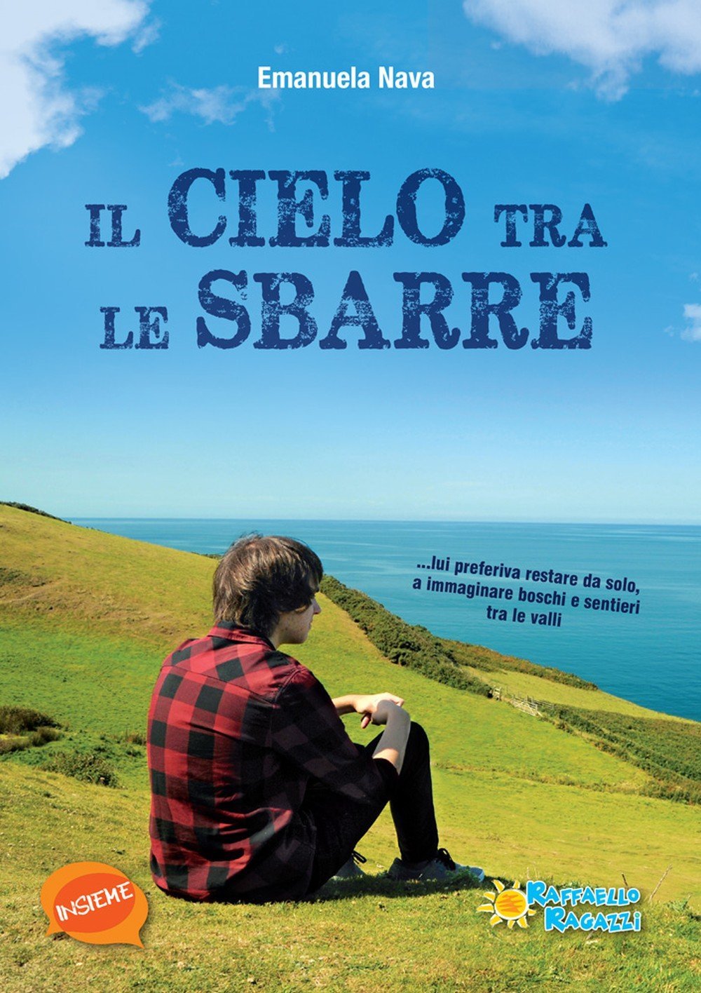 Il cielo tra le sbarre (Insieme) Novels & Short Stories