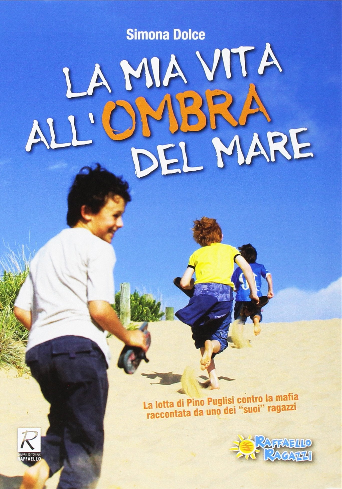 La mia vita all'ombra del mare (Insieme) Non-fiction