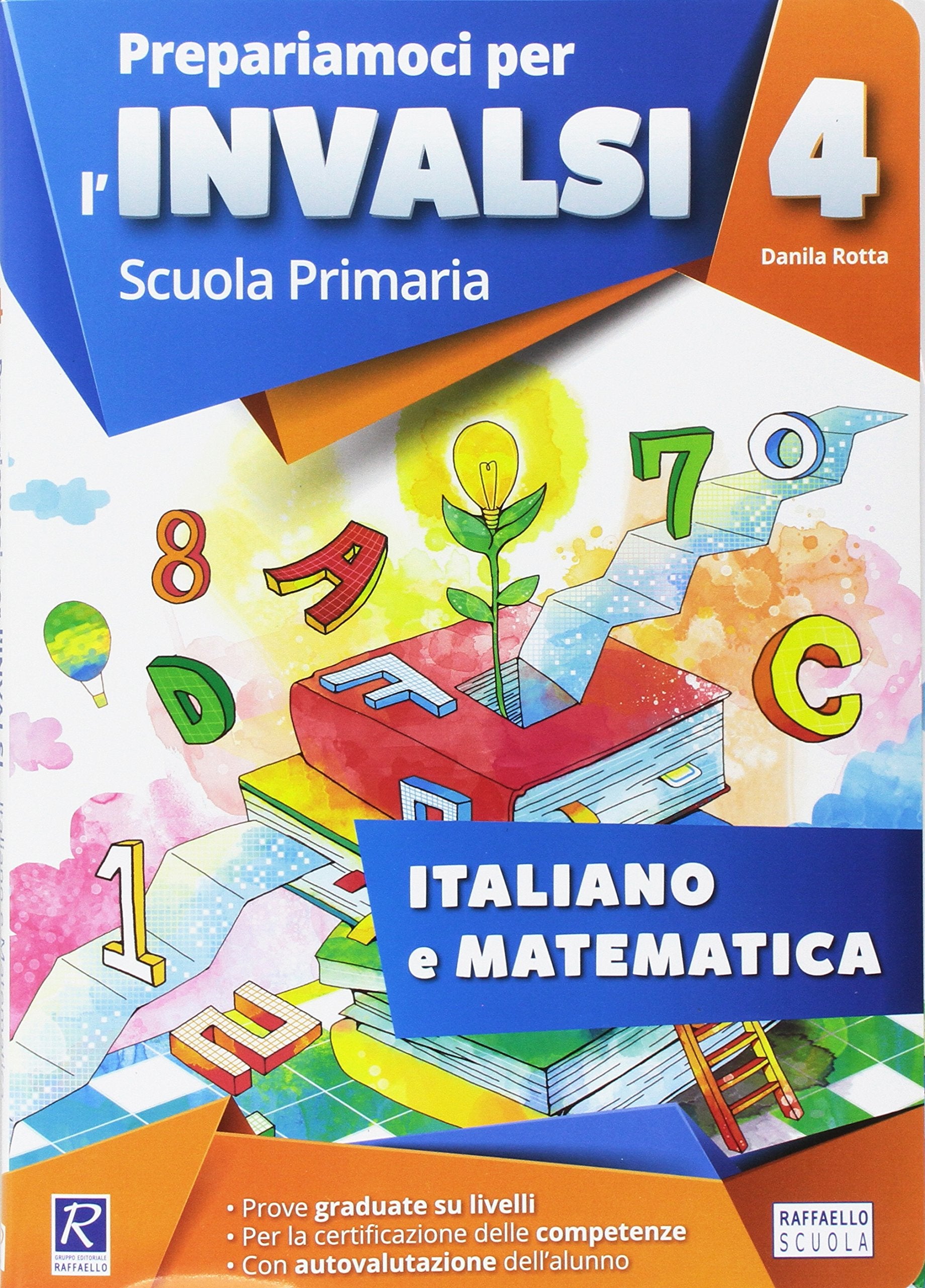 Prepariamoci per l'INVALSI. Italiano. Matematica. Per la 4ª classe elementare Professional & Reference Books