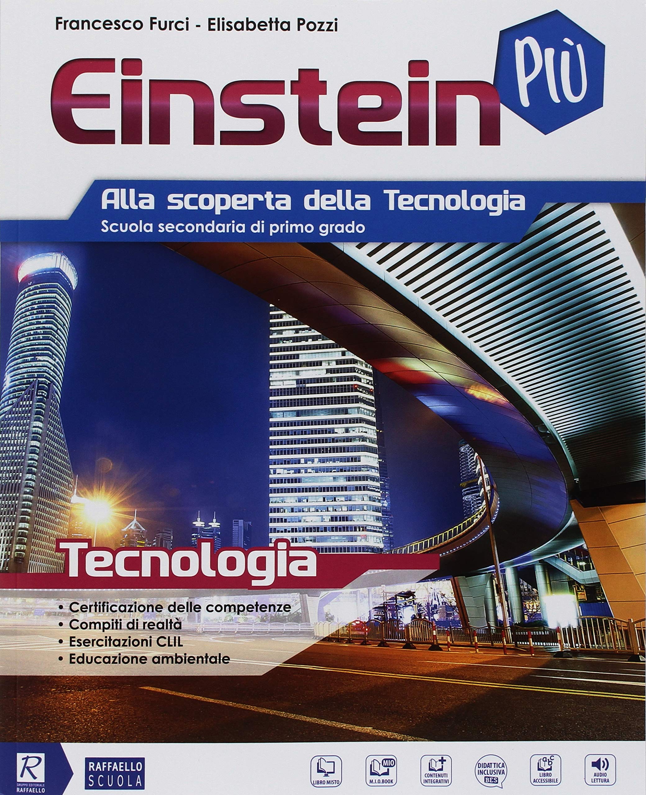 Einstein più. Tecnologia. Per la Scuola media. Con 4 Libri: Disegno-Tavole-Coding-Informatica. Con e-book. Con espansione online book