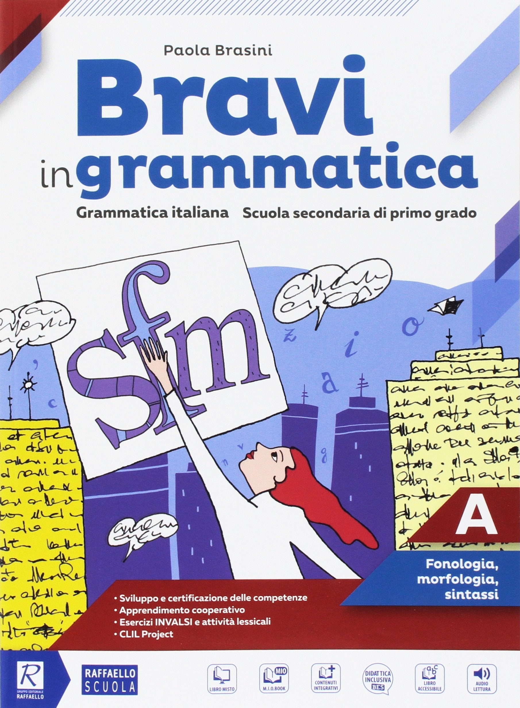 Bravi in grammatica. Per la Scuola media. Con e-book. Con 2 espansioni online. Con Libro: Quaderno operativo (Vol. A-B) book