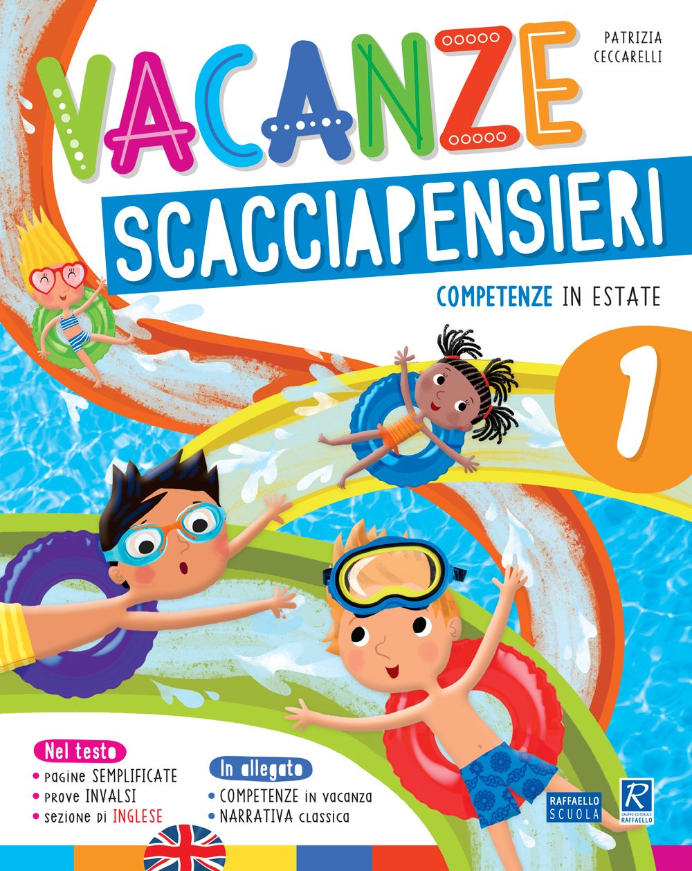 Vacanze scacciapensieri. Competenze in estate. Per la Scuola elementare (Vol. 1) book