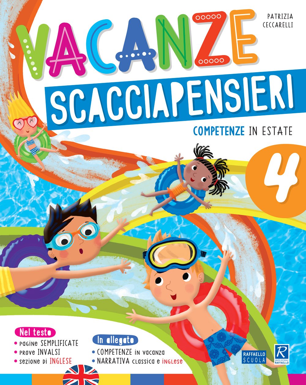 Vacanze scacciapensieri. Competenze in estate. Per la Scuola elementare (Vol. 4) book