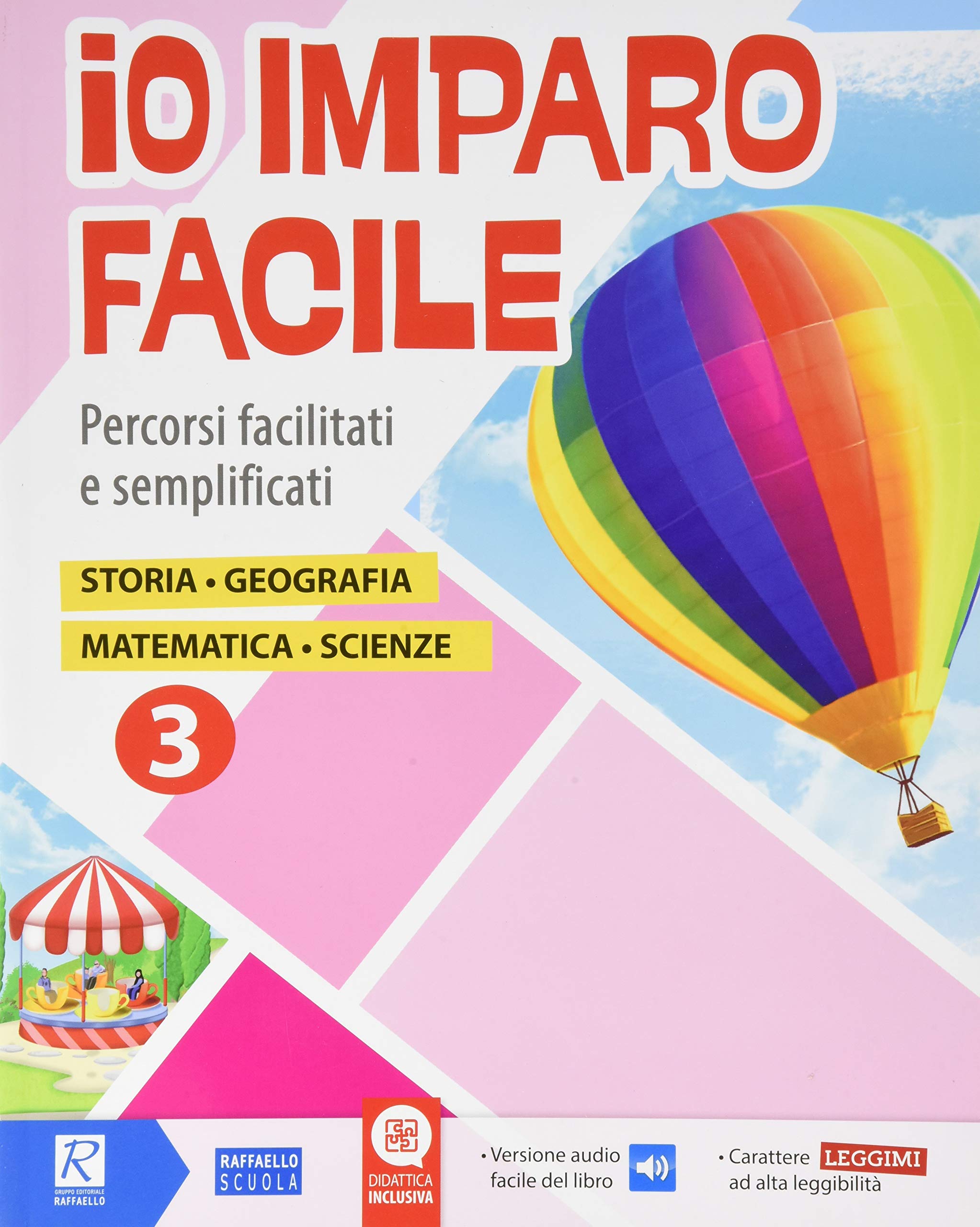Io imparo facile. Storia. Geografia. Matematica. Scienze. Per la Scuola elementare (Vol. 3) book